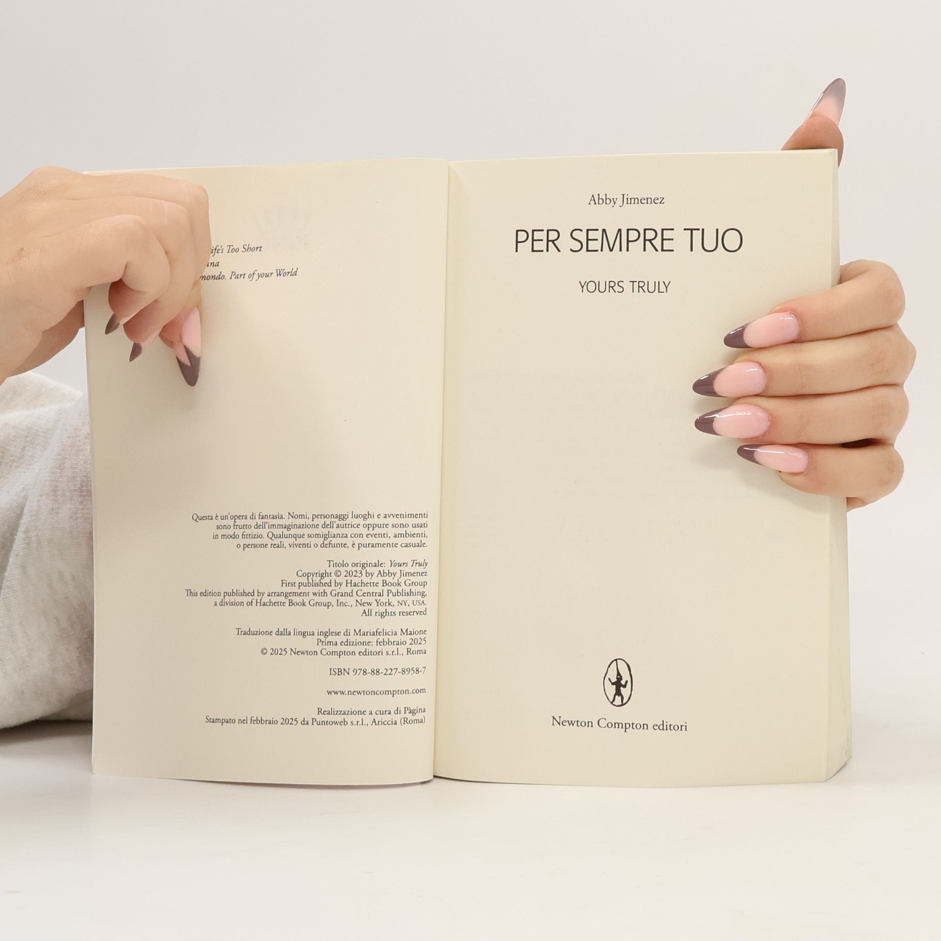 Abby Jimenez King: Per sempre tuo. Yours truly