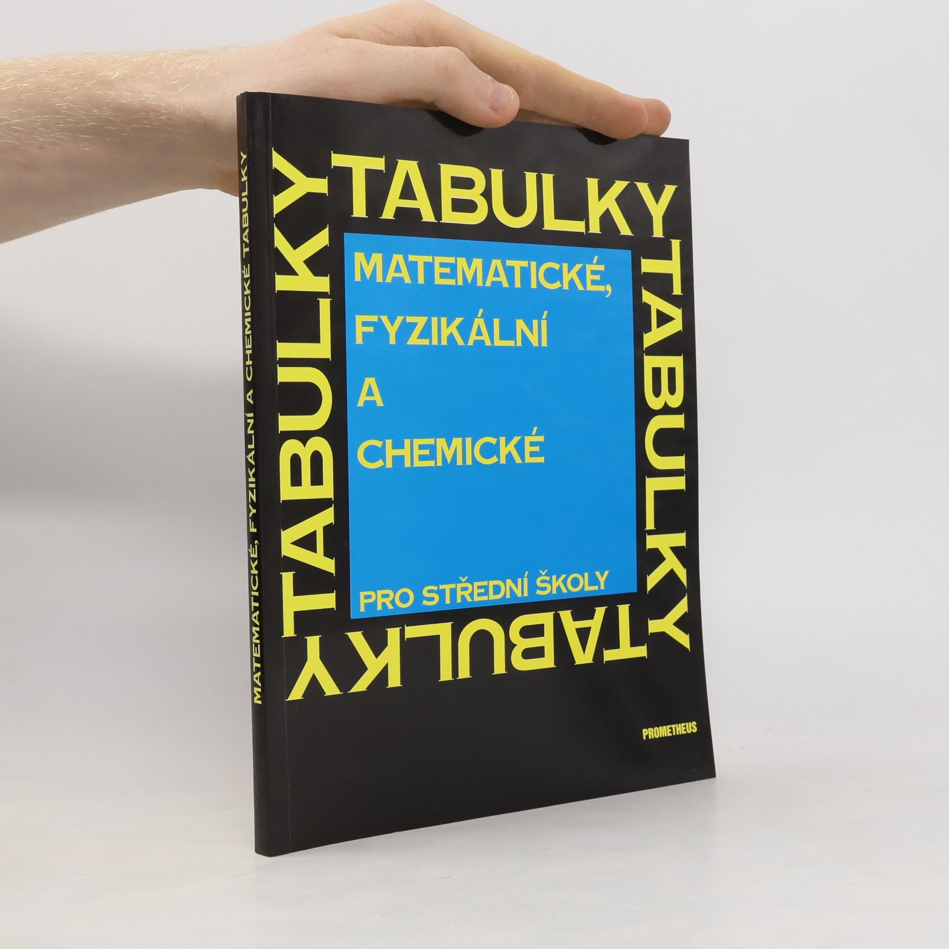 Matematické, fyzikální a chemické tabulky pro střední školy