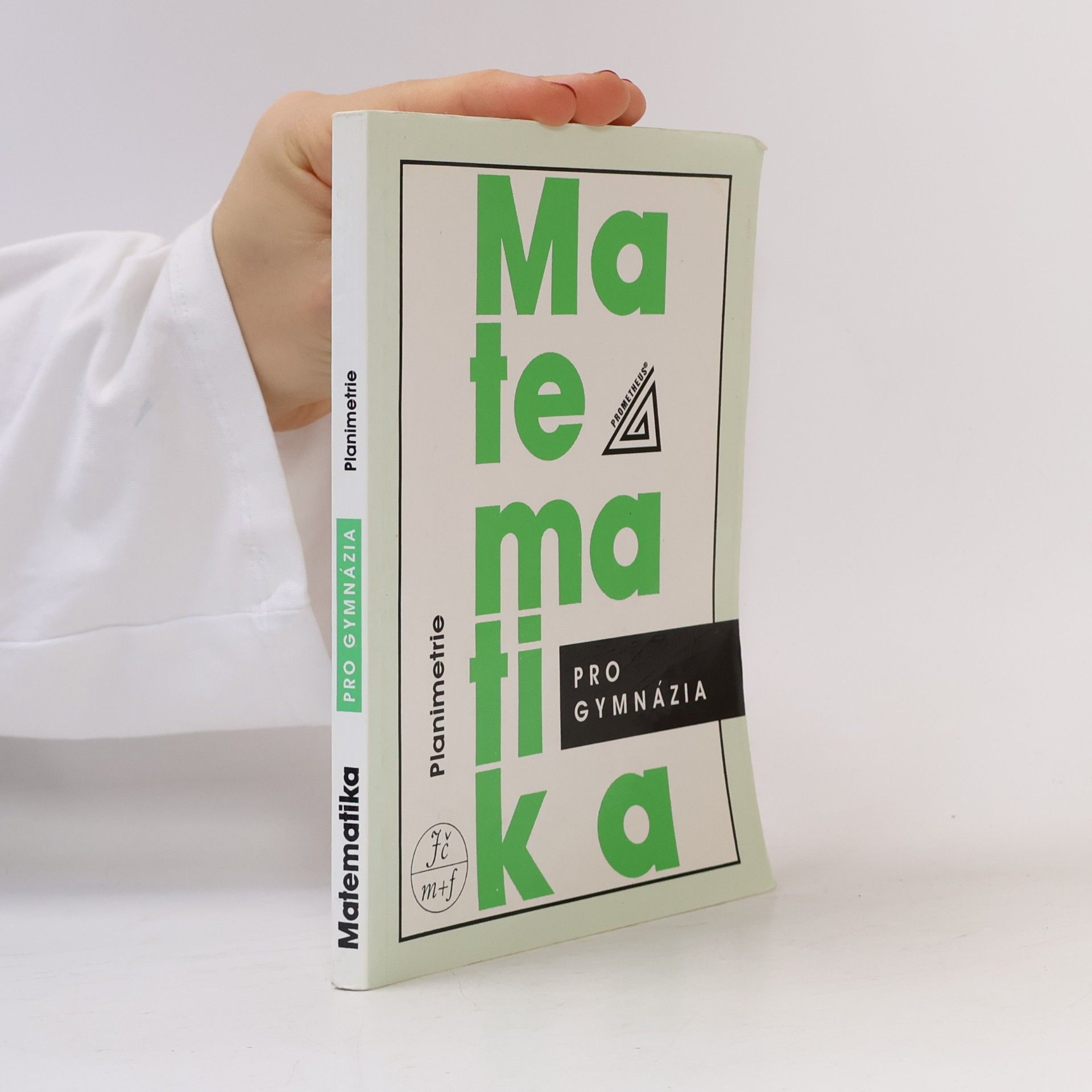Eva Pomykalová Matematika pro gymnázia. Planimetrie