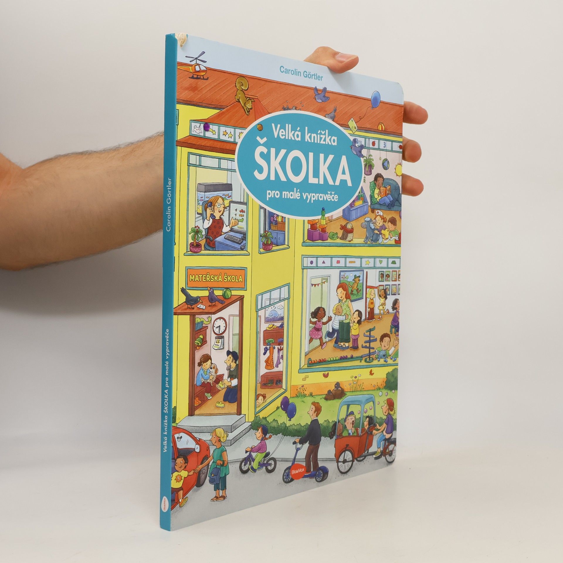 Ema Potužníková Školka. Velká knížka pro malé vypravěče