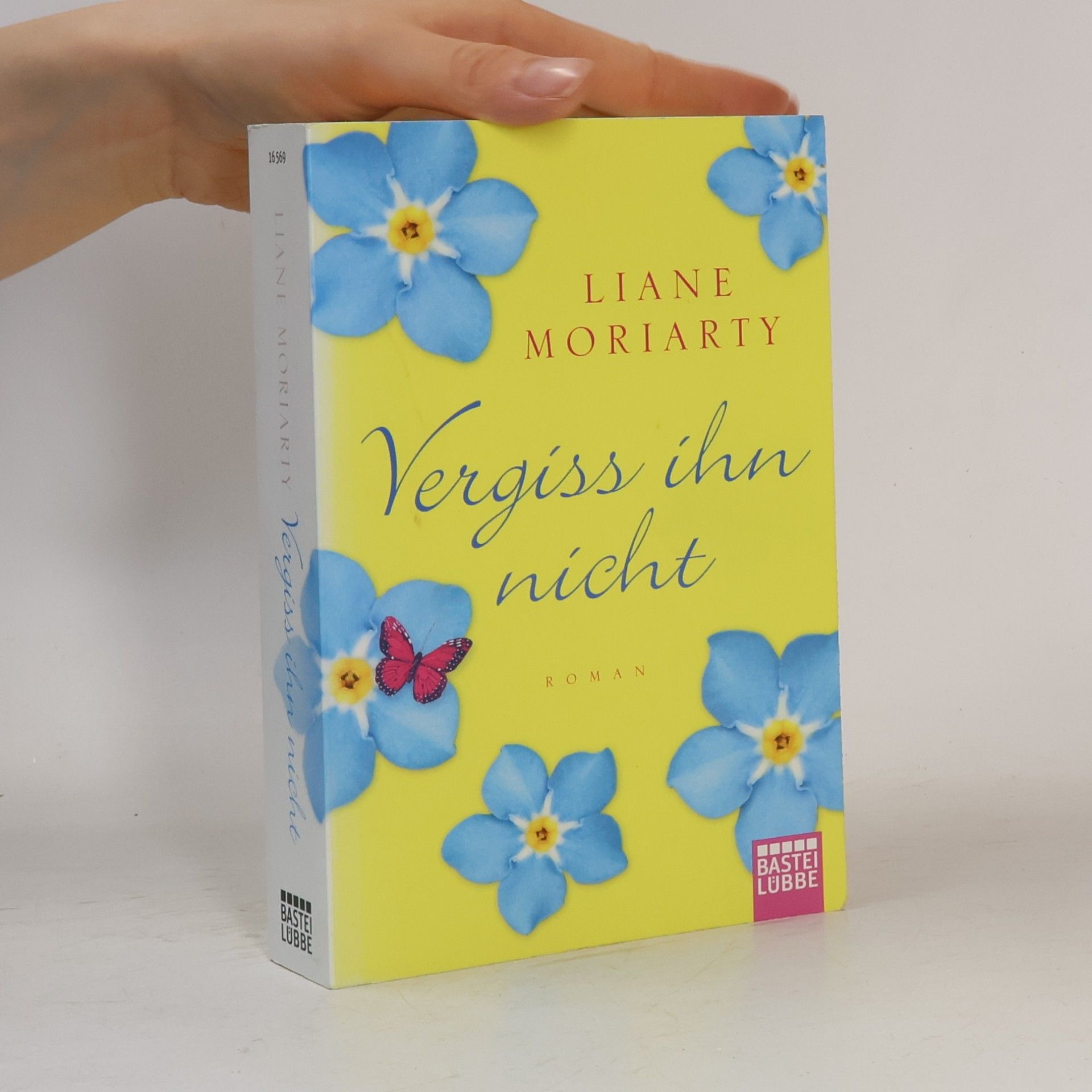 Liane Moriarty Vergiss ihn nicht
