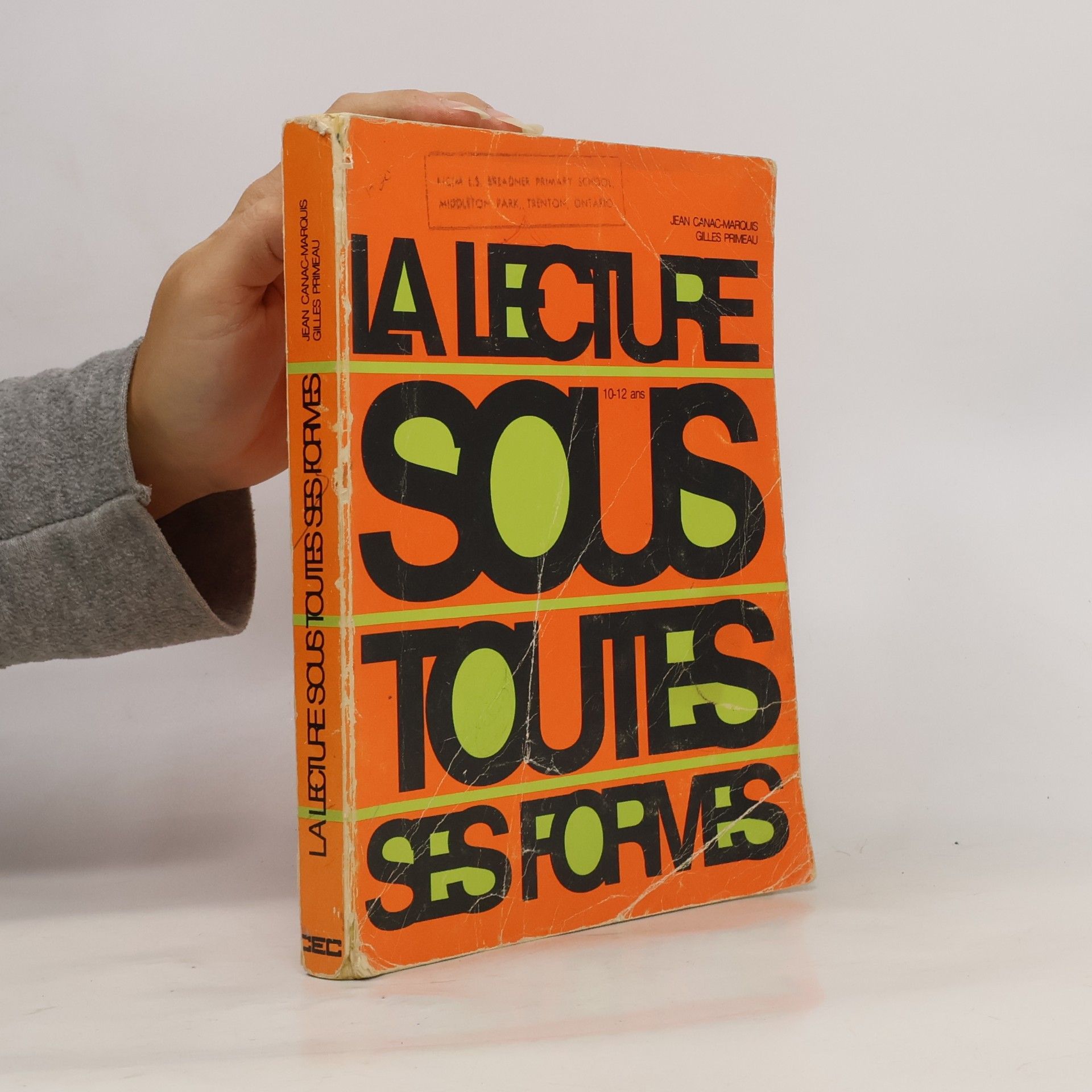 Gilles Primeau La lecture sous toutes ses formes (10-12 ans)