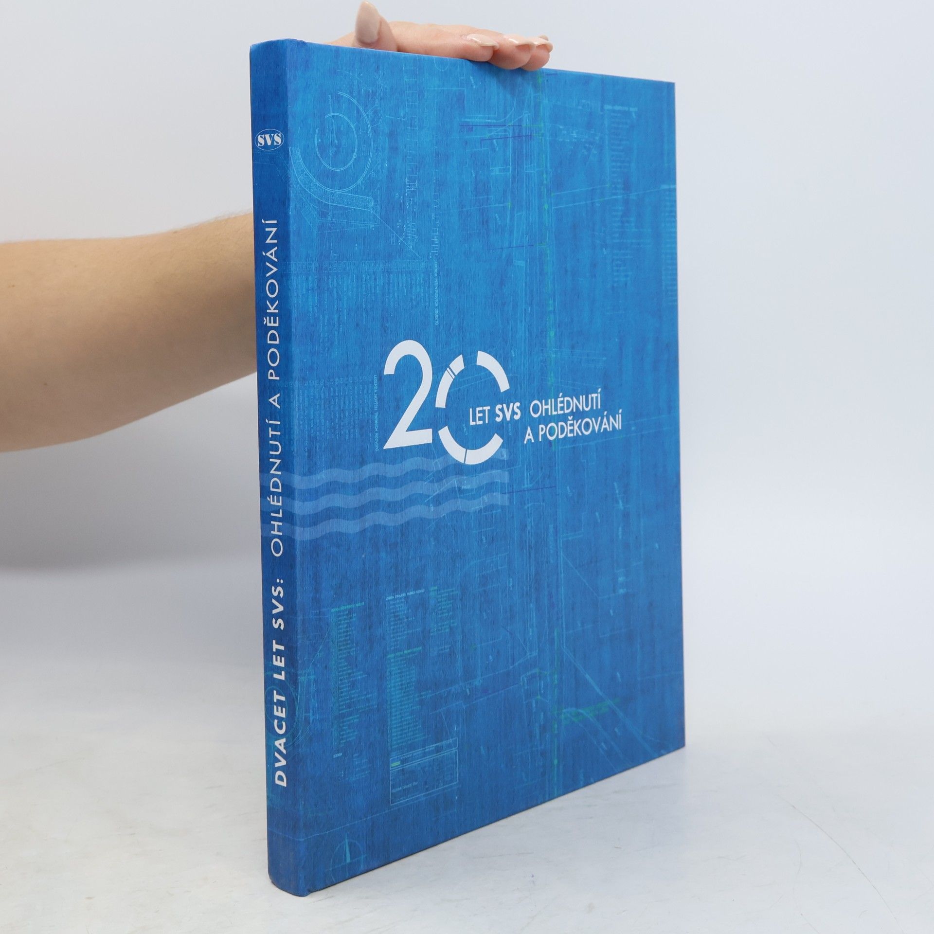 kolektiv 20 let SVS. Ohlédnutí a poděkování (+CD)