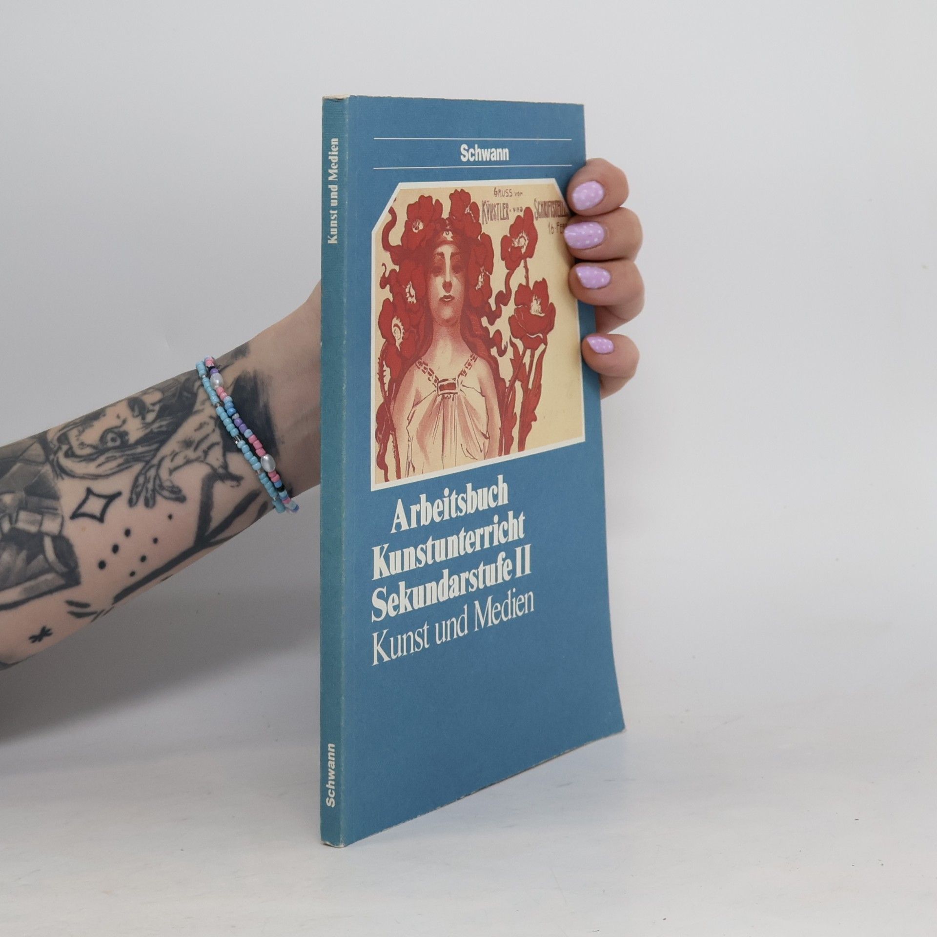 Kunst und Medien: Arbeitsbuch Kunstunterricht