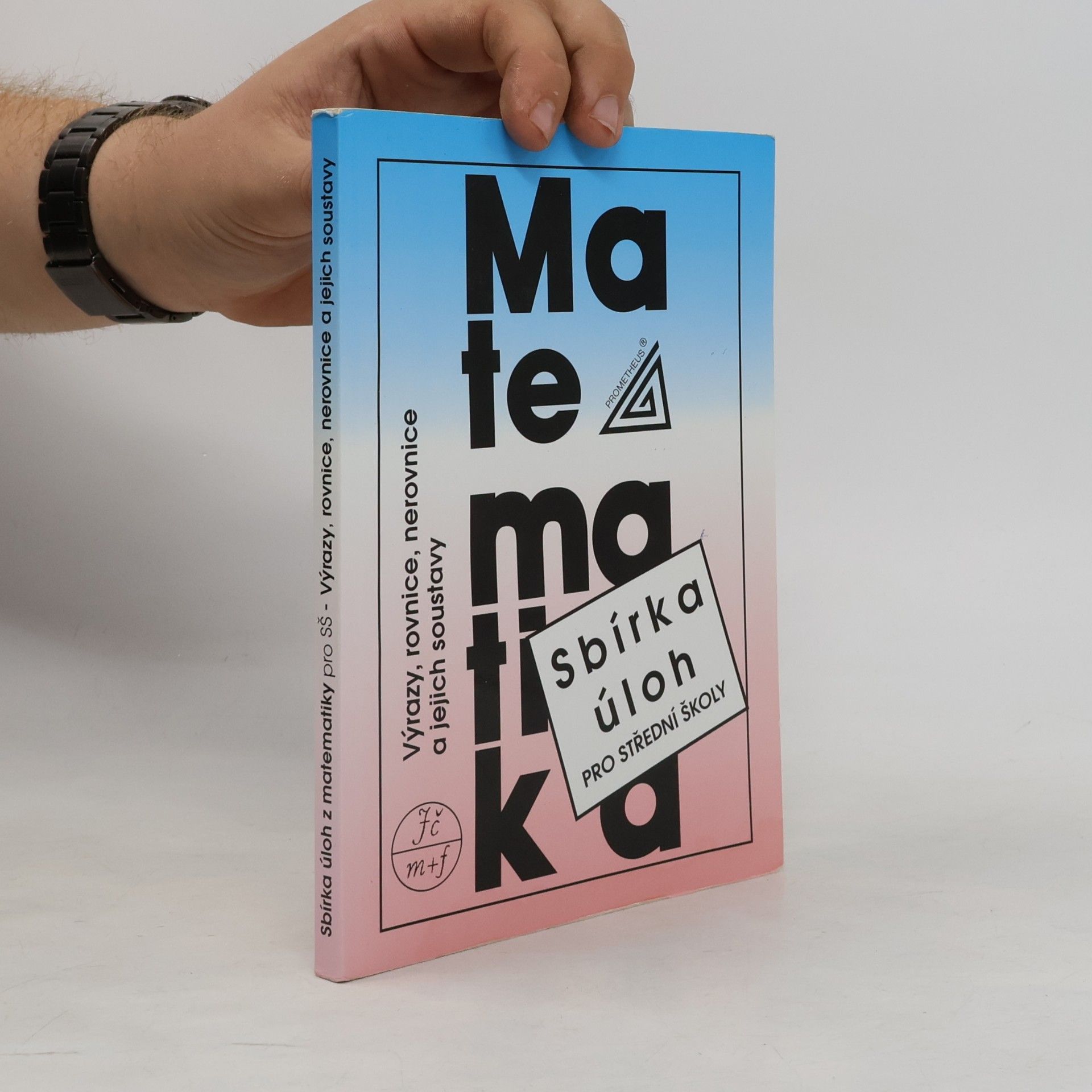 František Janeček Sbírka úloh z matematiky pro střední školy
