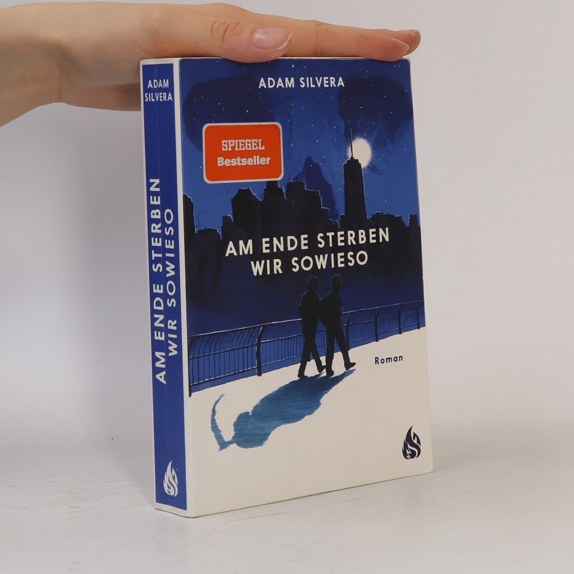 Adam Silvera Am Ende sterben wir sowieso