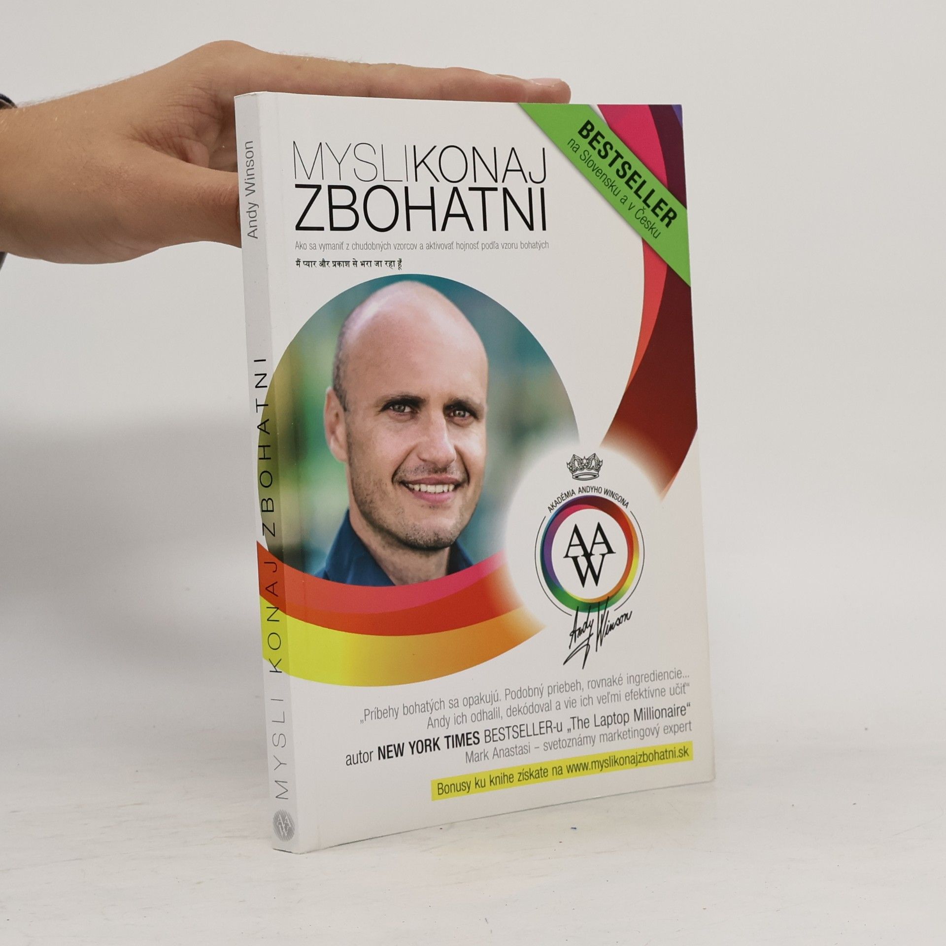 Andy Winson Mysli, konaj, zbohatni