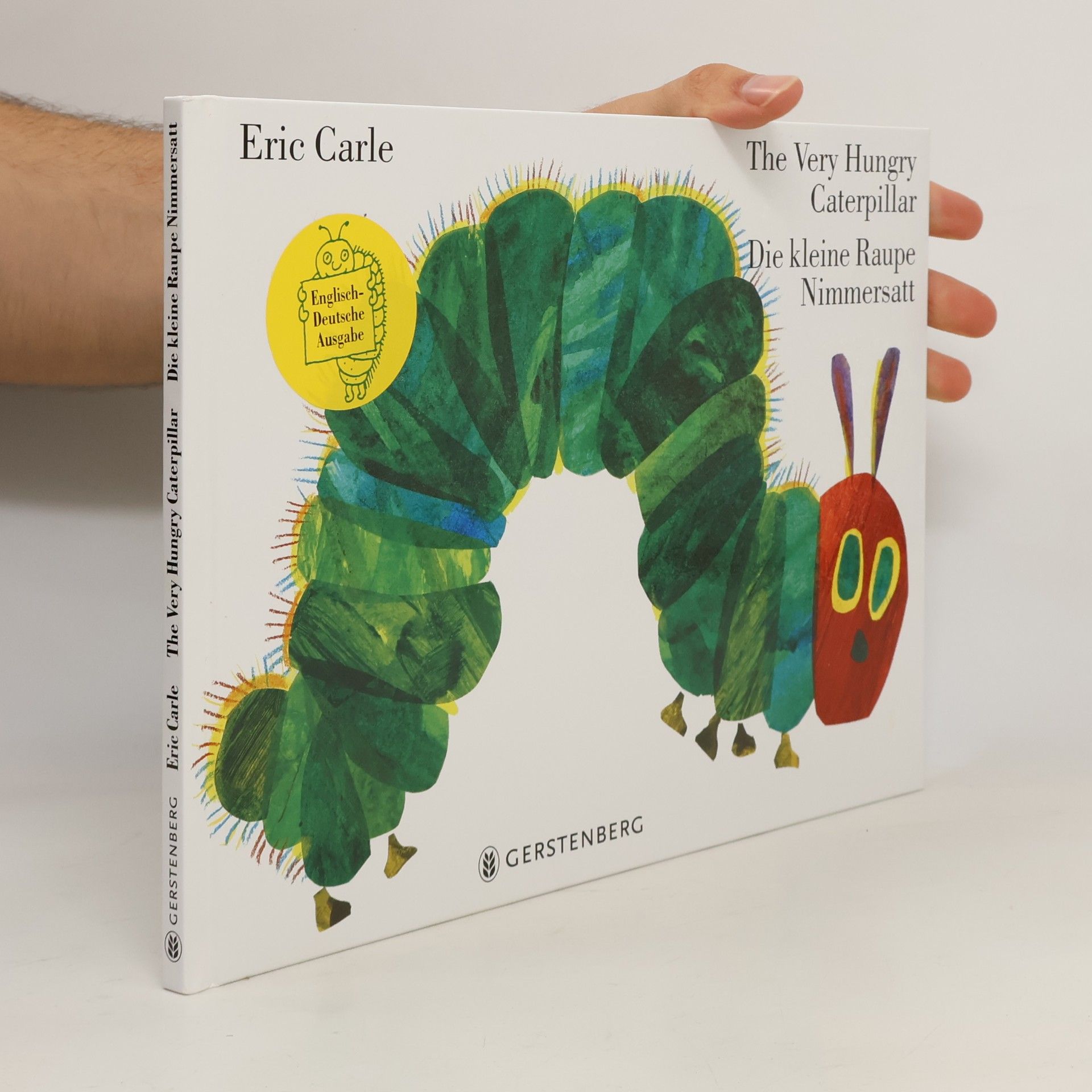 Eric Carle Die kleine Raupe Nimmersatt. The Very Hungry Caterpillar
