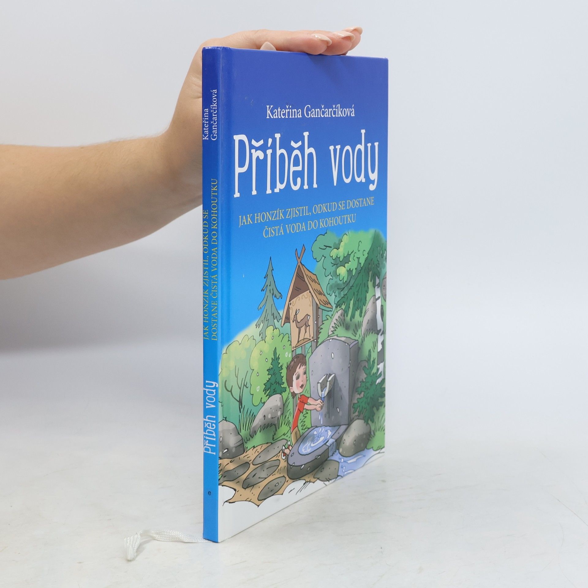 Kateřina Gančarčíková Příběh vody