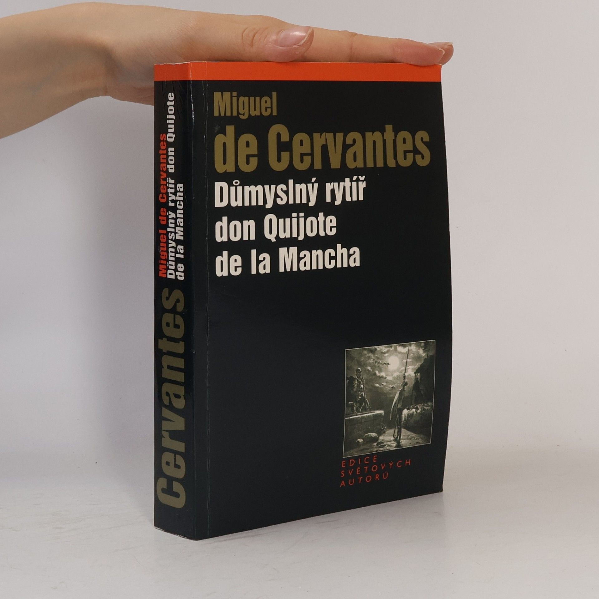 Miguel de Cervantes Saavedra Důmyslný rytíř don Quijote de la Mancha