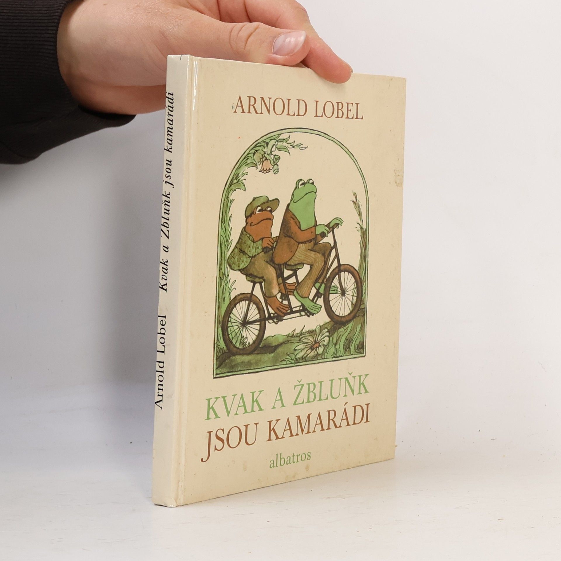 Arnold Lobel Kvak a Žbluňk jsou kamarádi