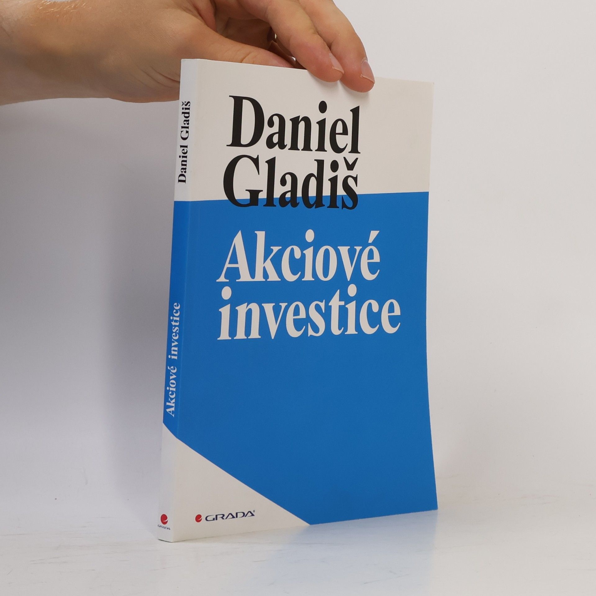 Daniel Gladiš Akciové investice