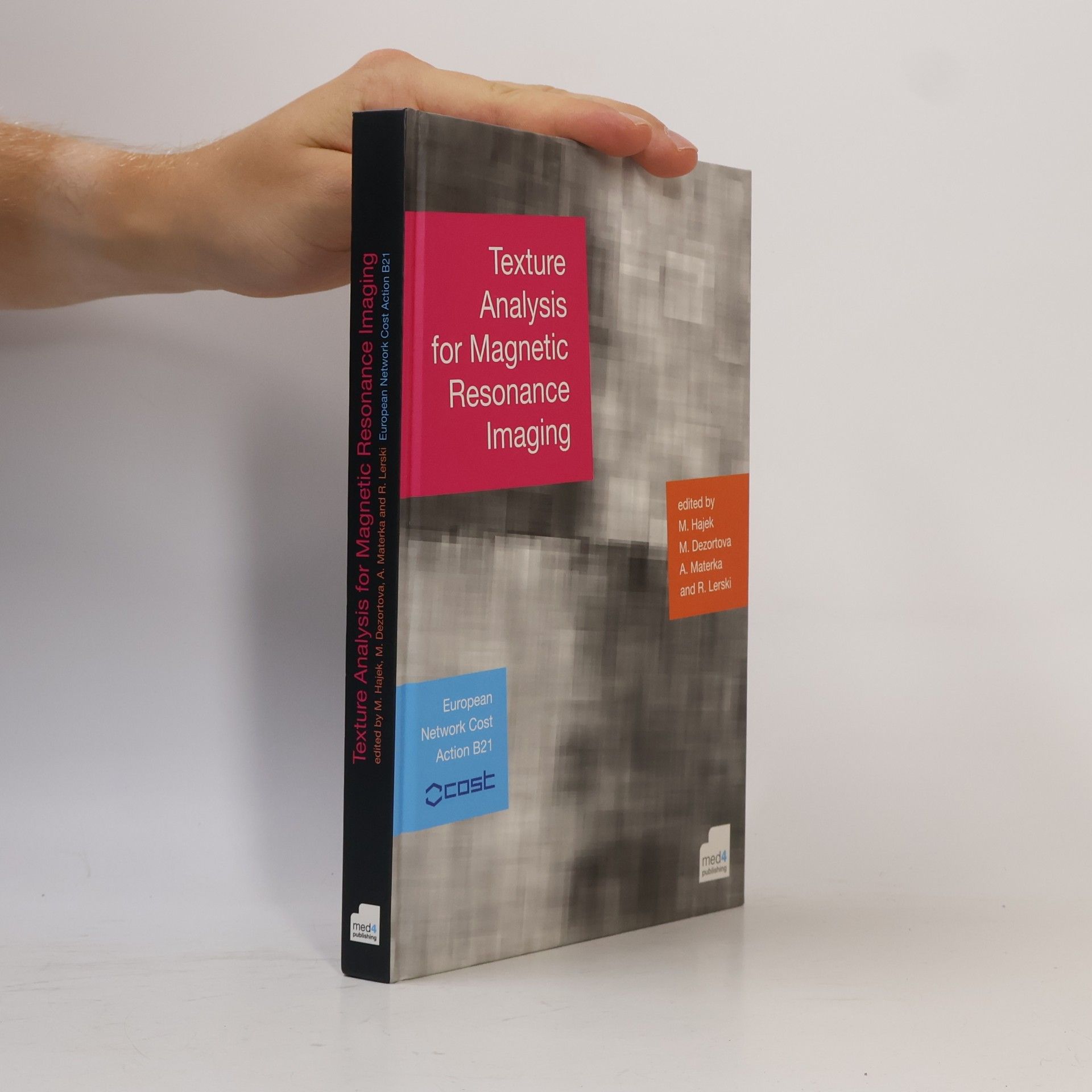 Texture Analysis for Magnetic Resonance Imaging
