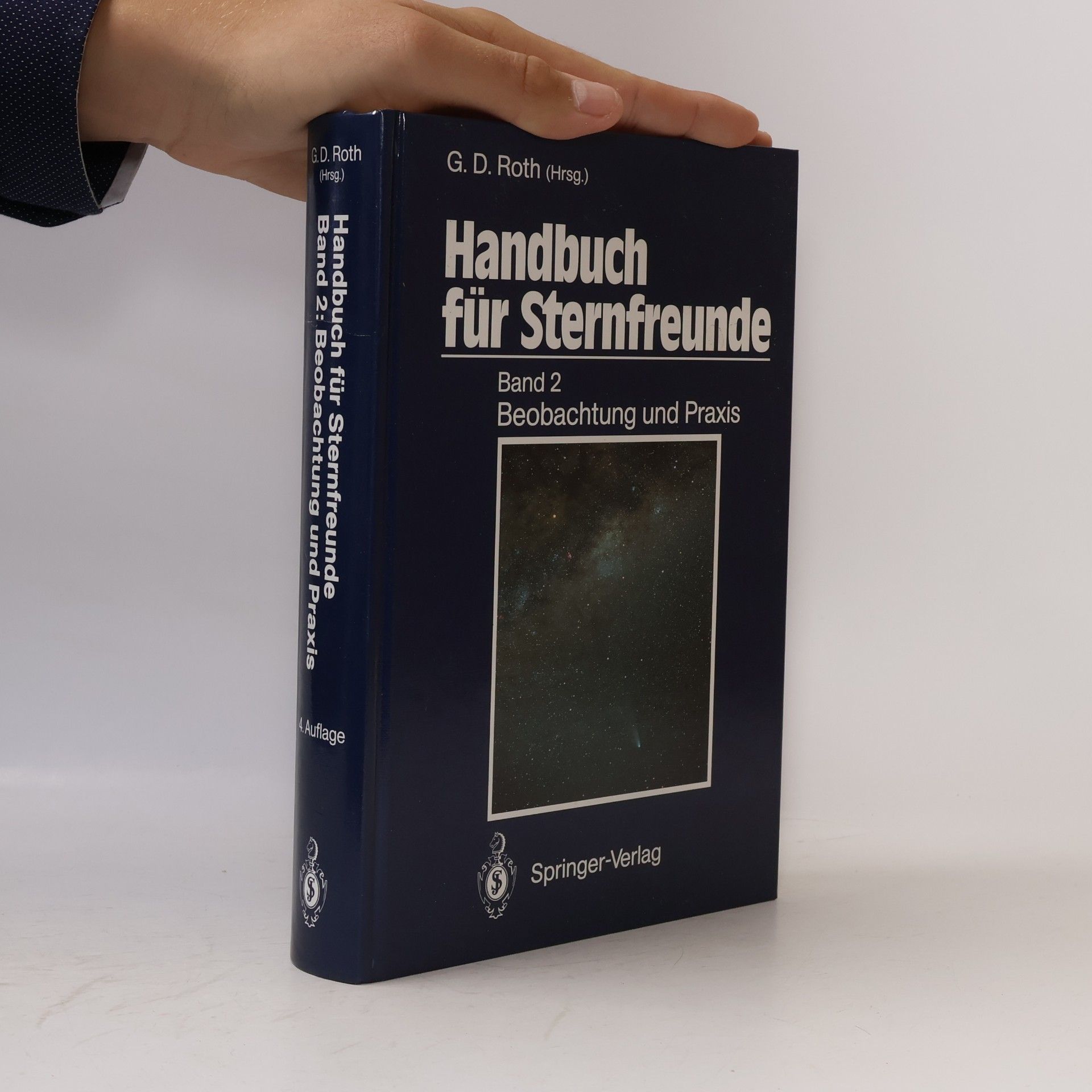 Günter Dietmar Roth Handbuch für Sternfreunde 2. Beobachting und Praxis
