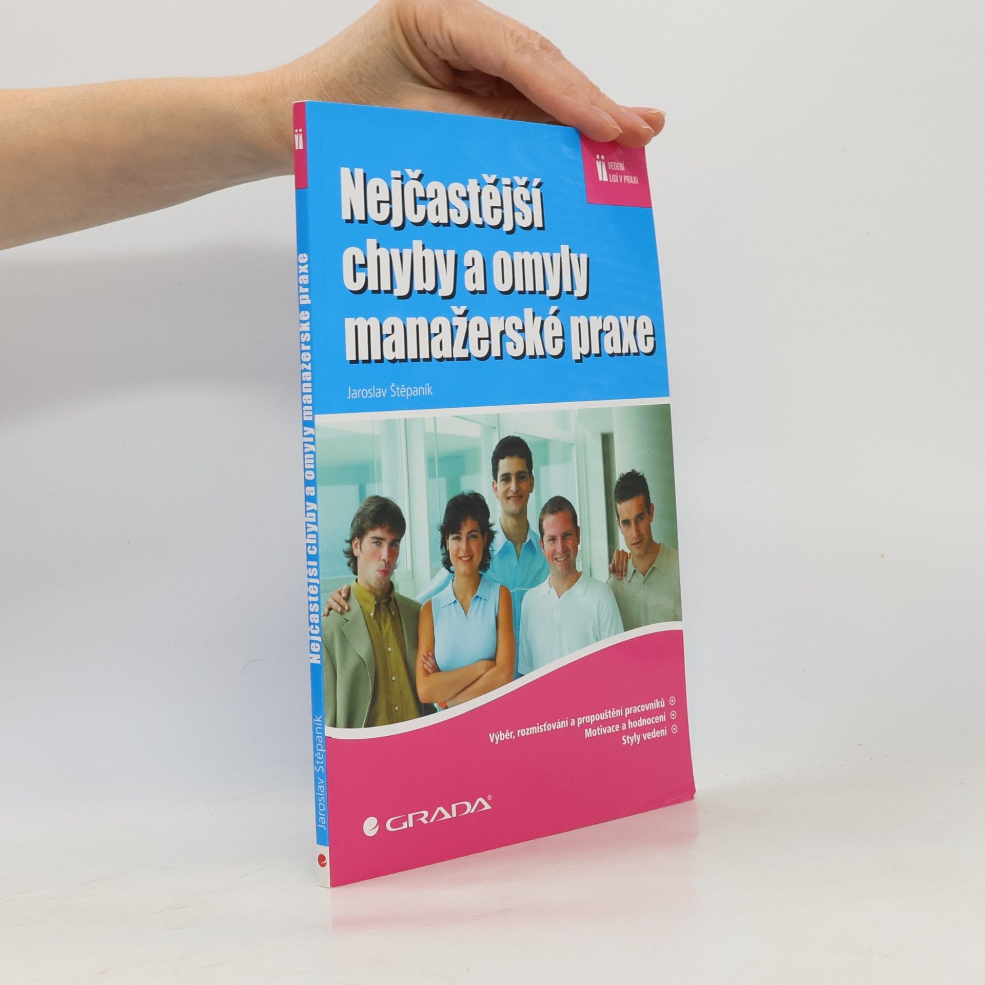 Nejčastější chyby a omyly manažerské praxe
