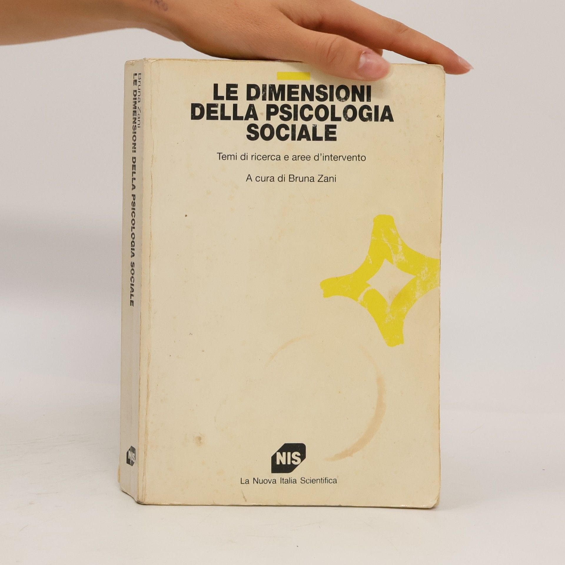 Bruna Zani Studi superiori: Le dimensioni della psicologia sociale