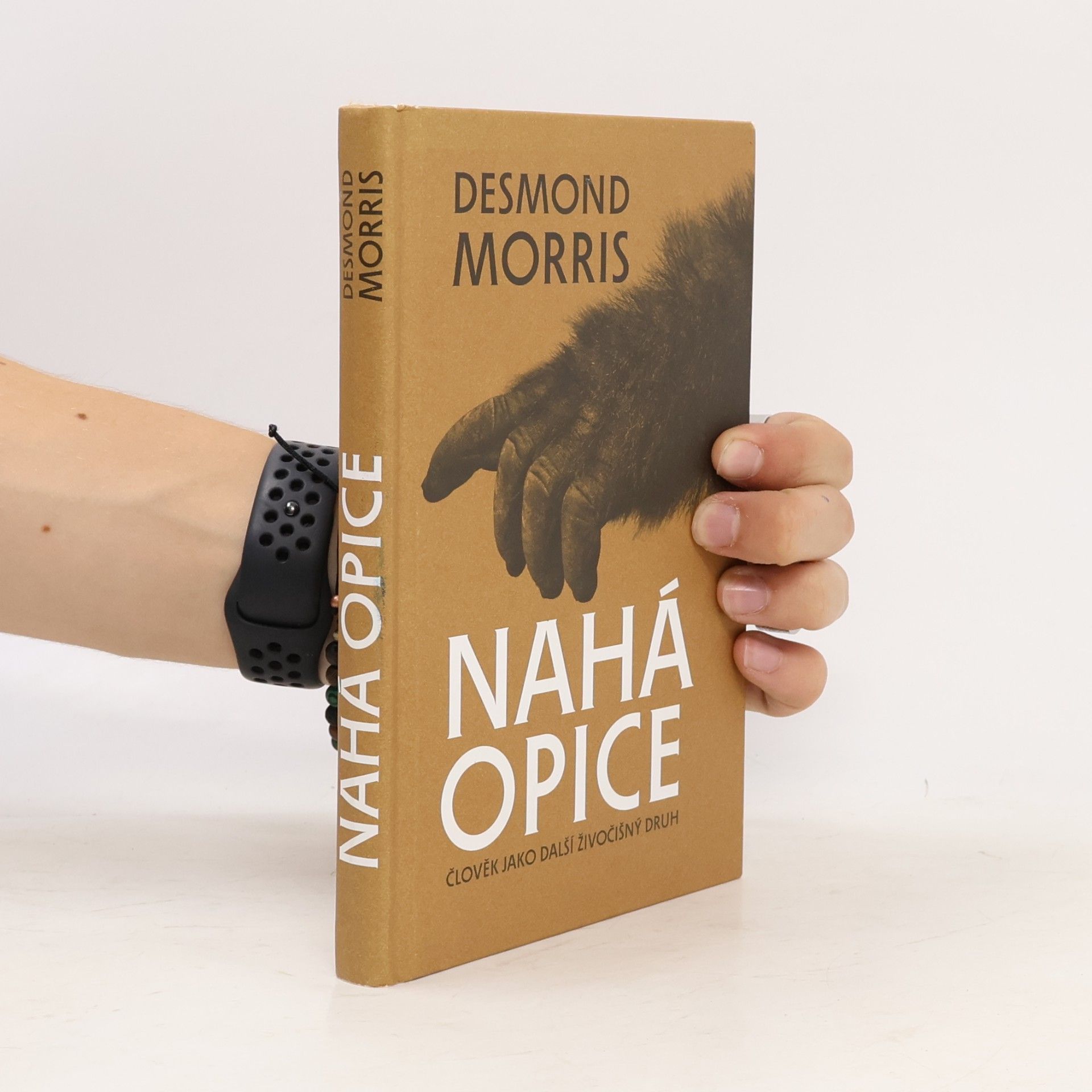 Desmond Morris Nahá opice : člověk jako další živočišný druh