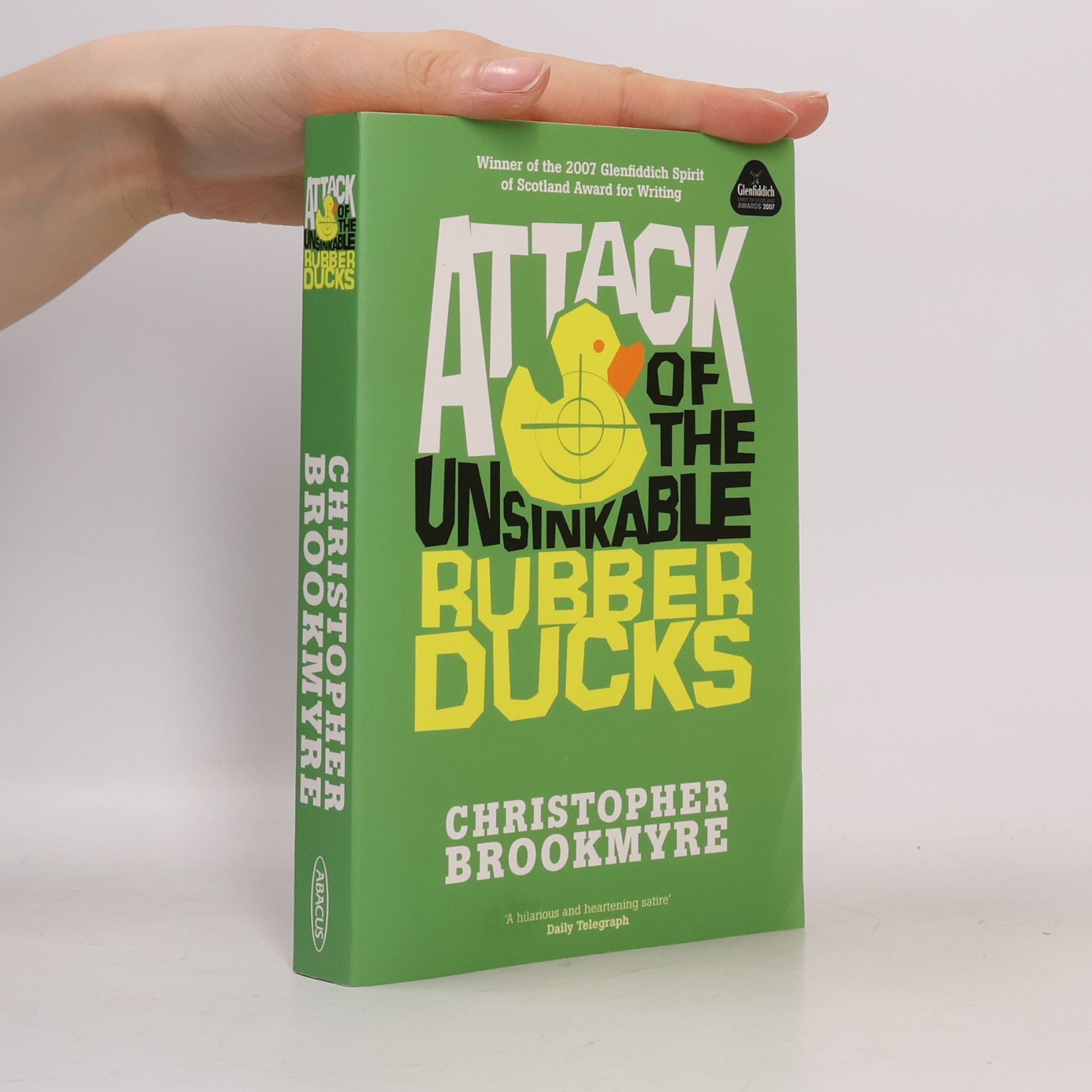 Christopher Brookmyre Attack of the unsinkable rubber ducks