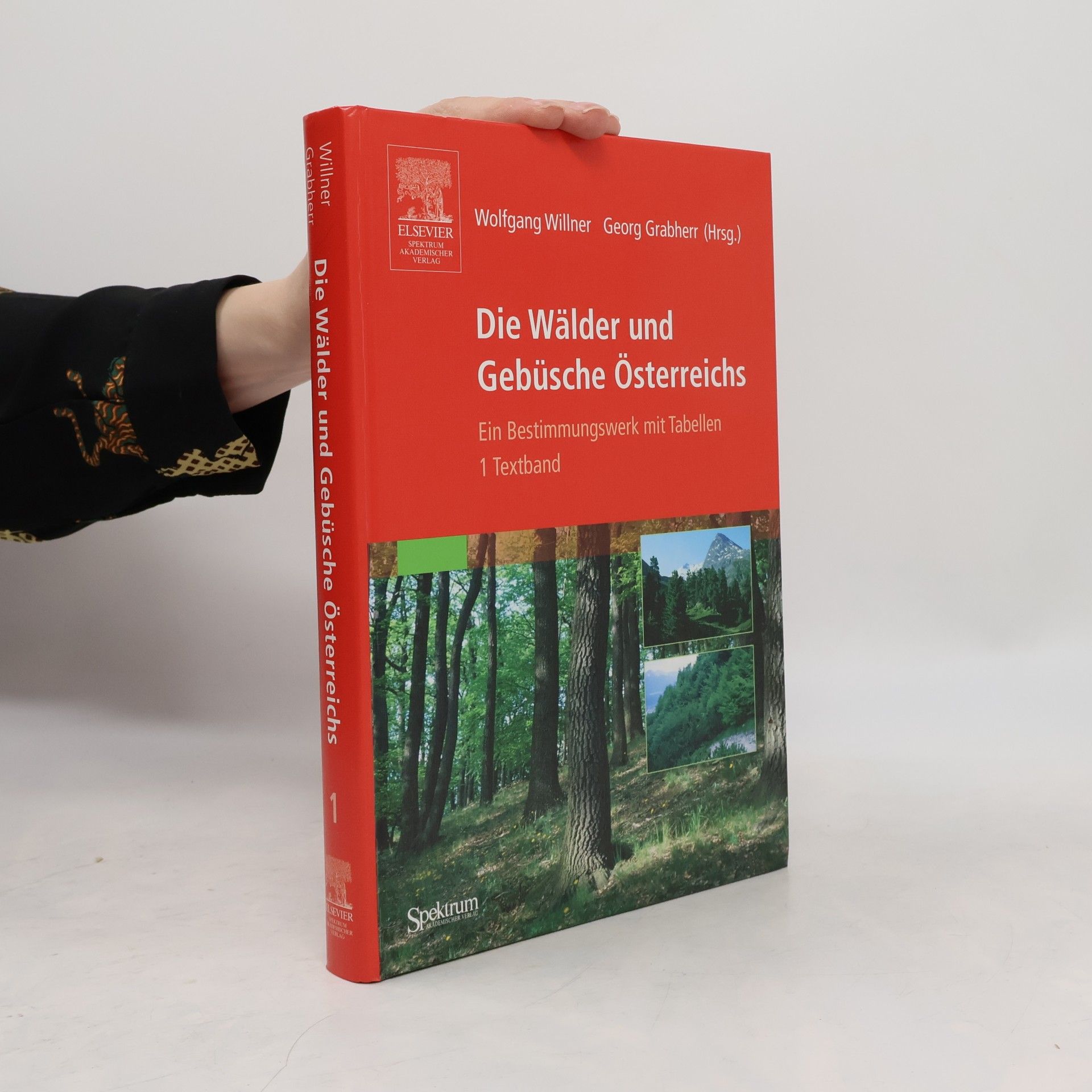 Autorenkollektiv Die Wälder und Gebüsche Österreichs