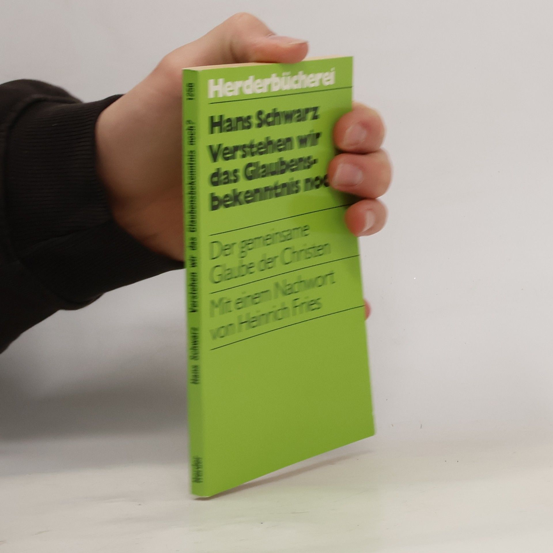 Verstehen wir den Glaubensbekenntnis noch?