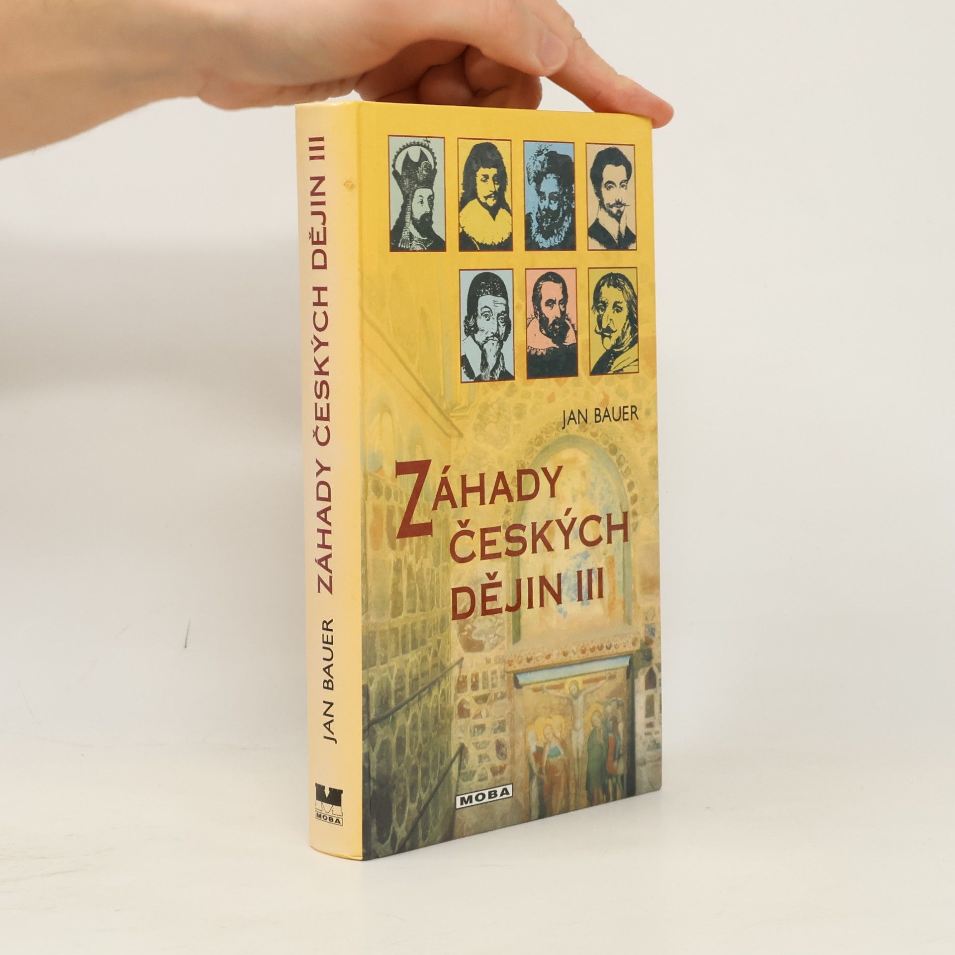Jan Bauer Záhady českých dějin III