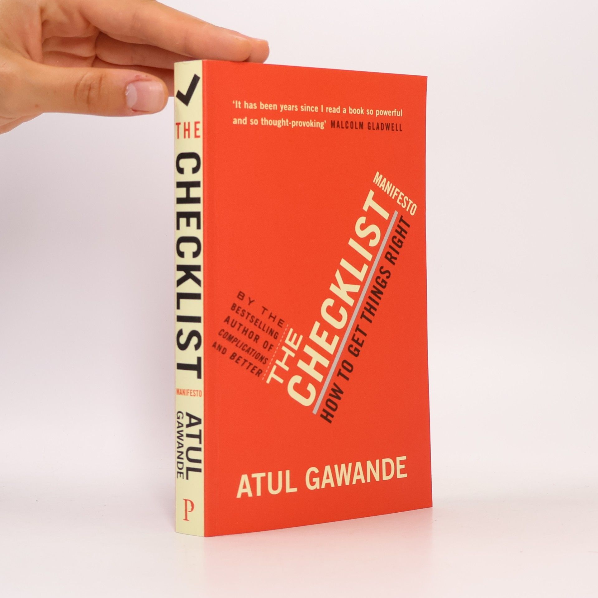 Atul Gawande The checklist manifesto : how to get things right