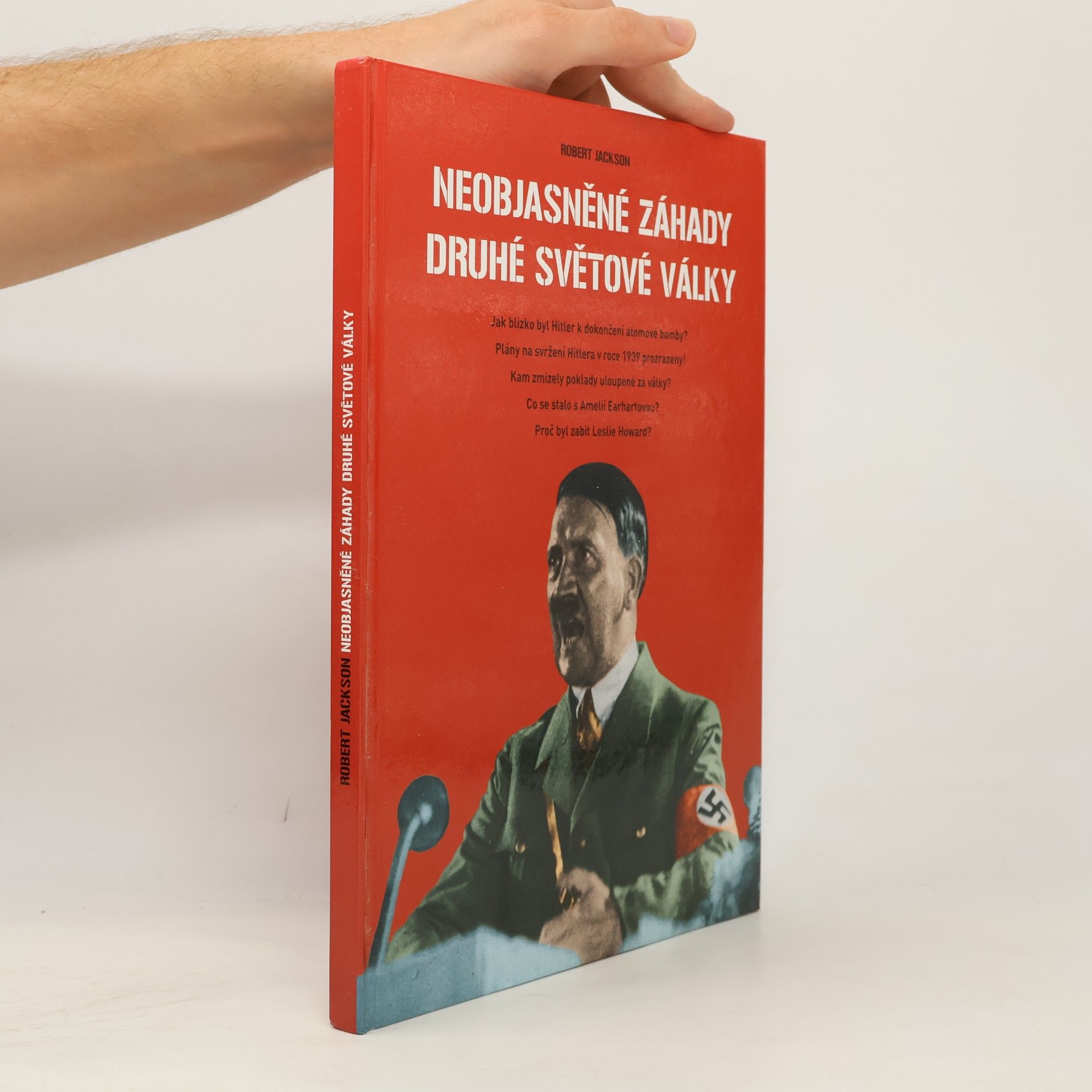 Robert Jackson Neobjasněné záhady druhé světové války
