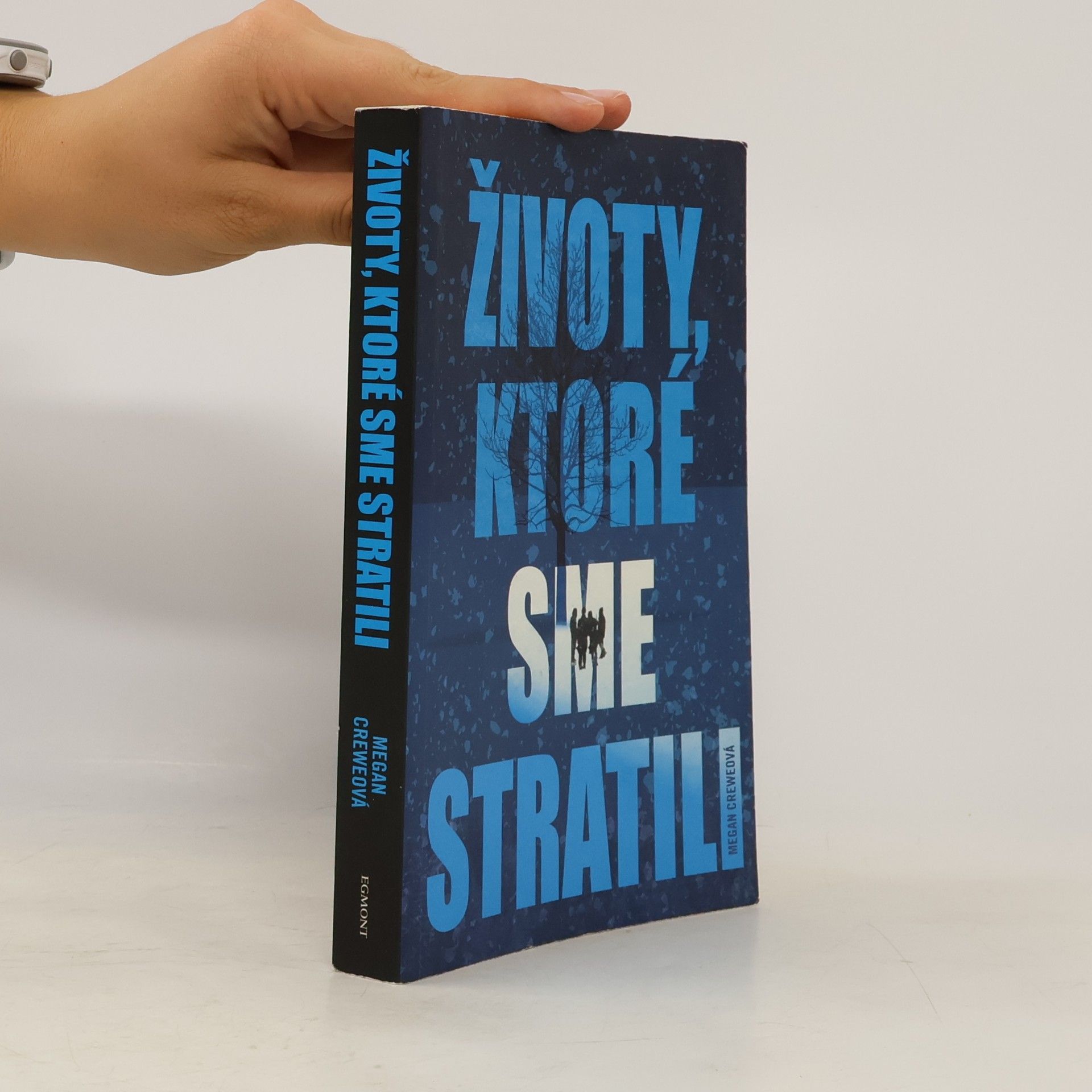 Megan Crewe Životy, ktoré sme stratili