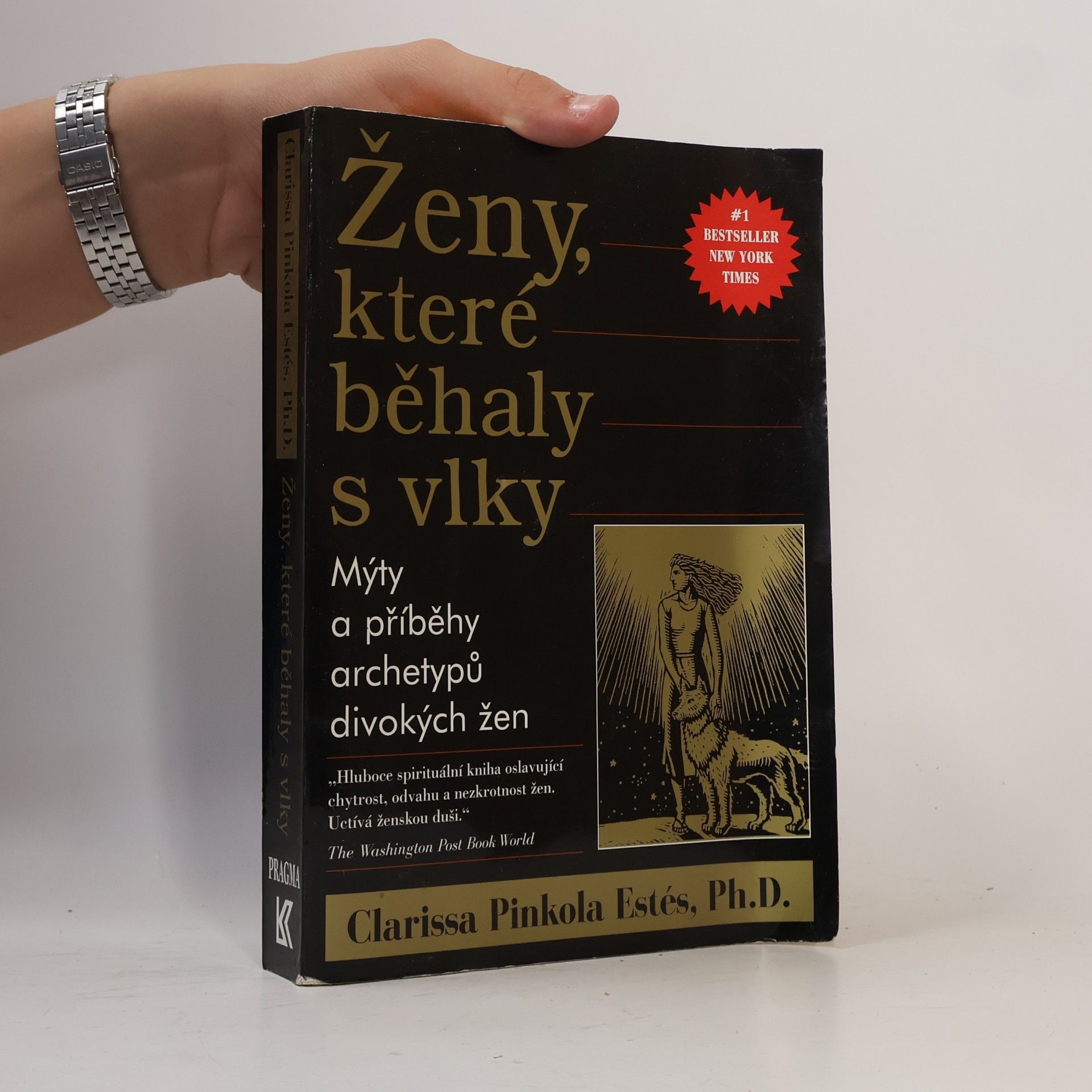 Clarissa Pinkola Estés Phd Ženy, které běhaly s vlky