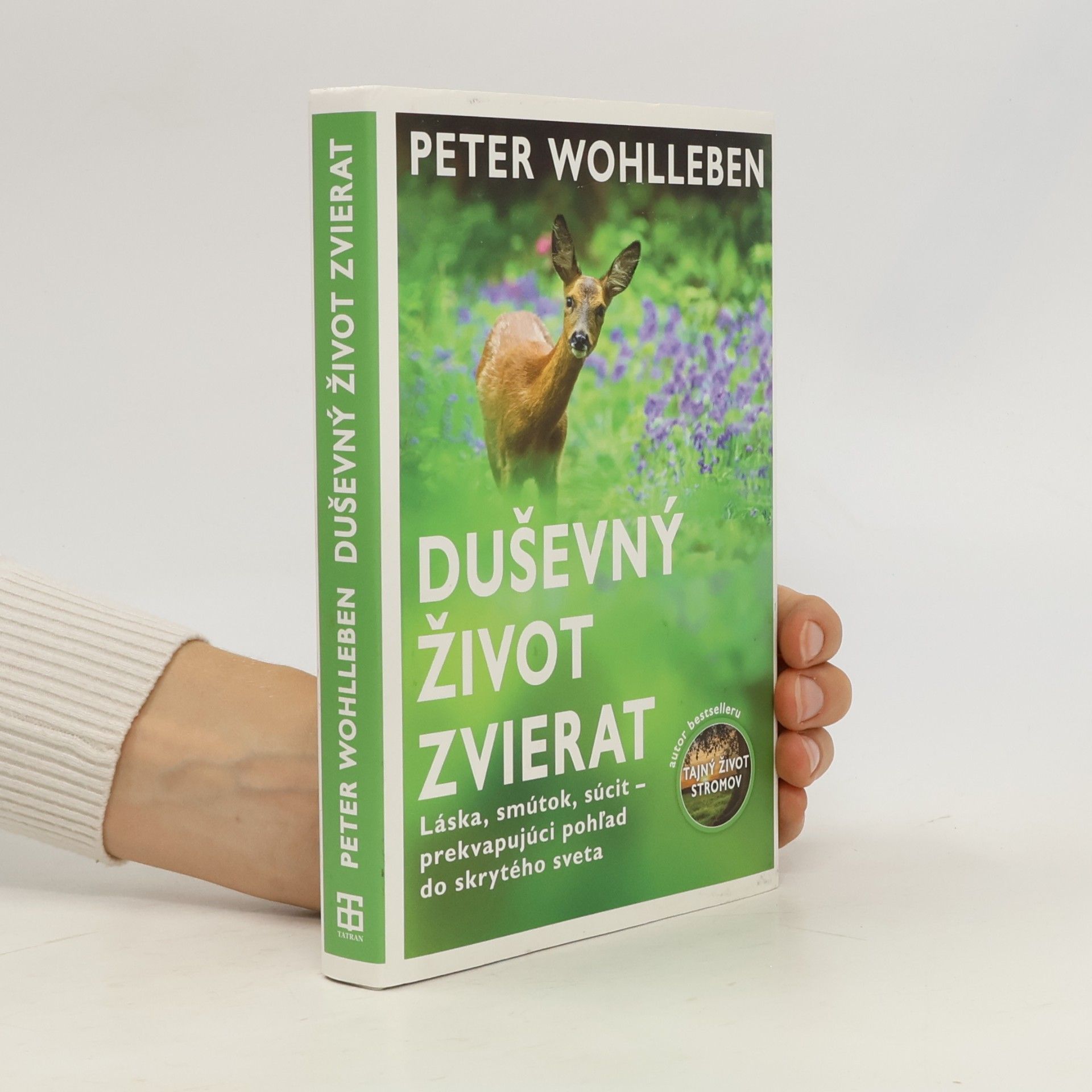 Peter Wohlleben Duševný život zvierat