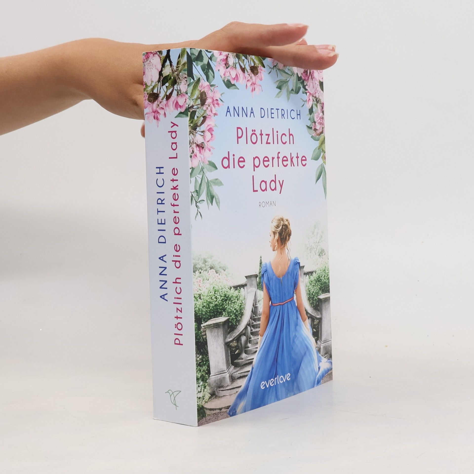 Anna Dietrich Plötzlich die perfekte Lady