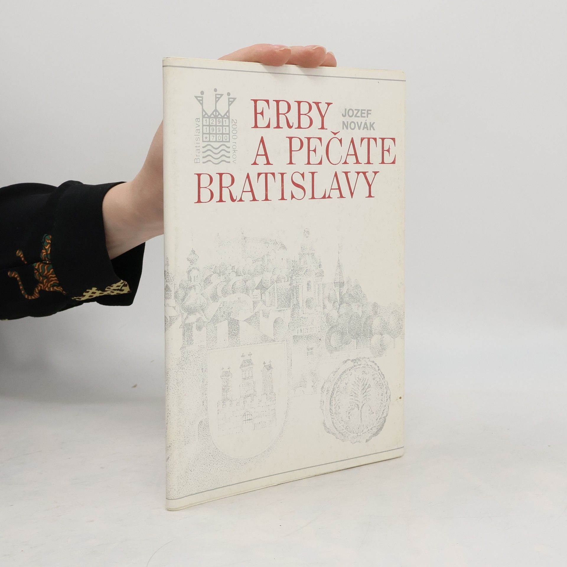 Jozef Novák Erby a pečate Bratislavy