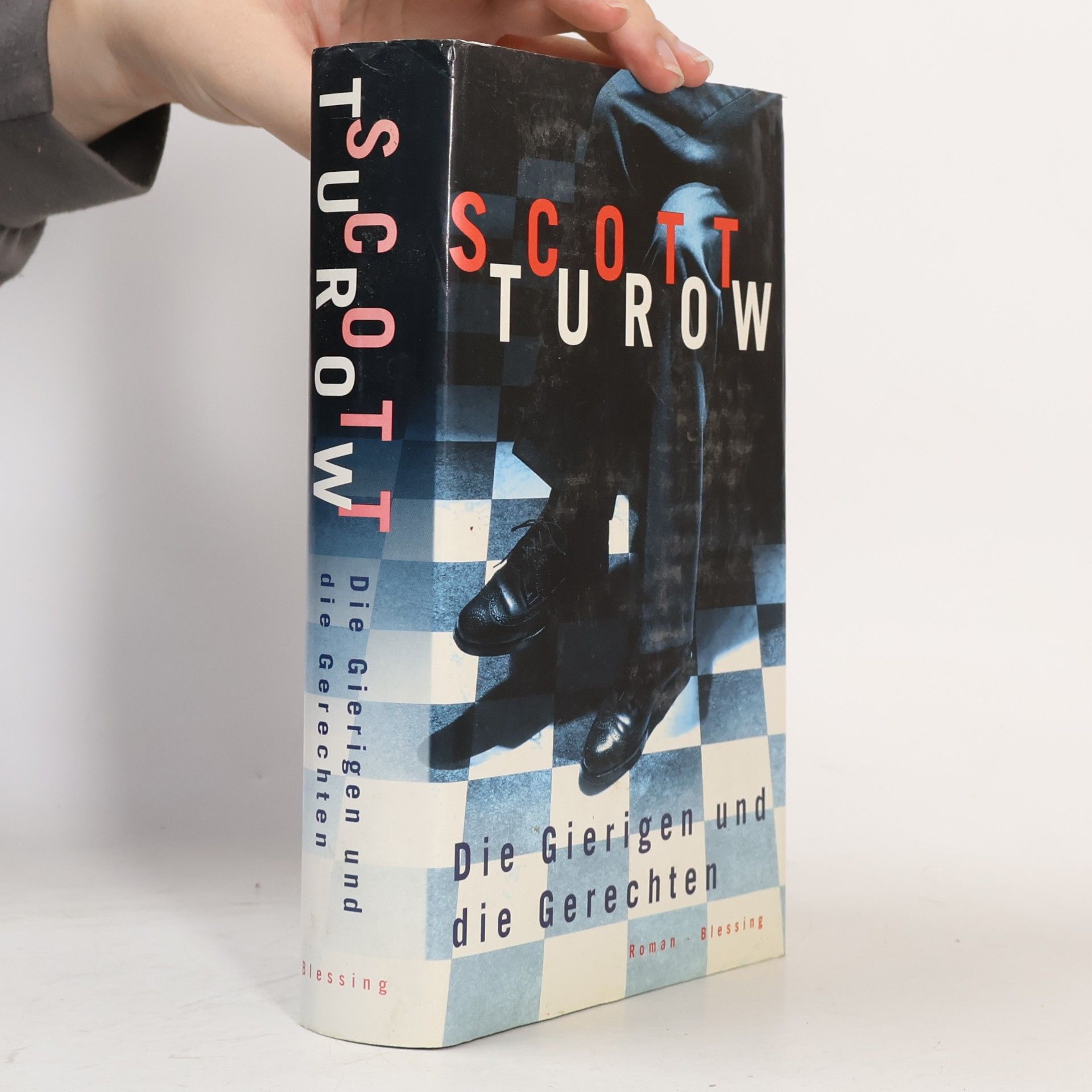 Scott Turow Die Gierigen und die Gerechten