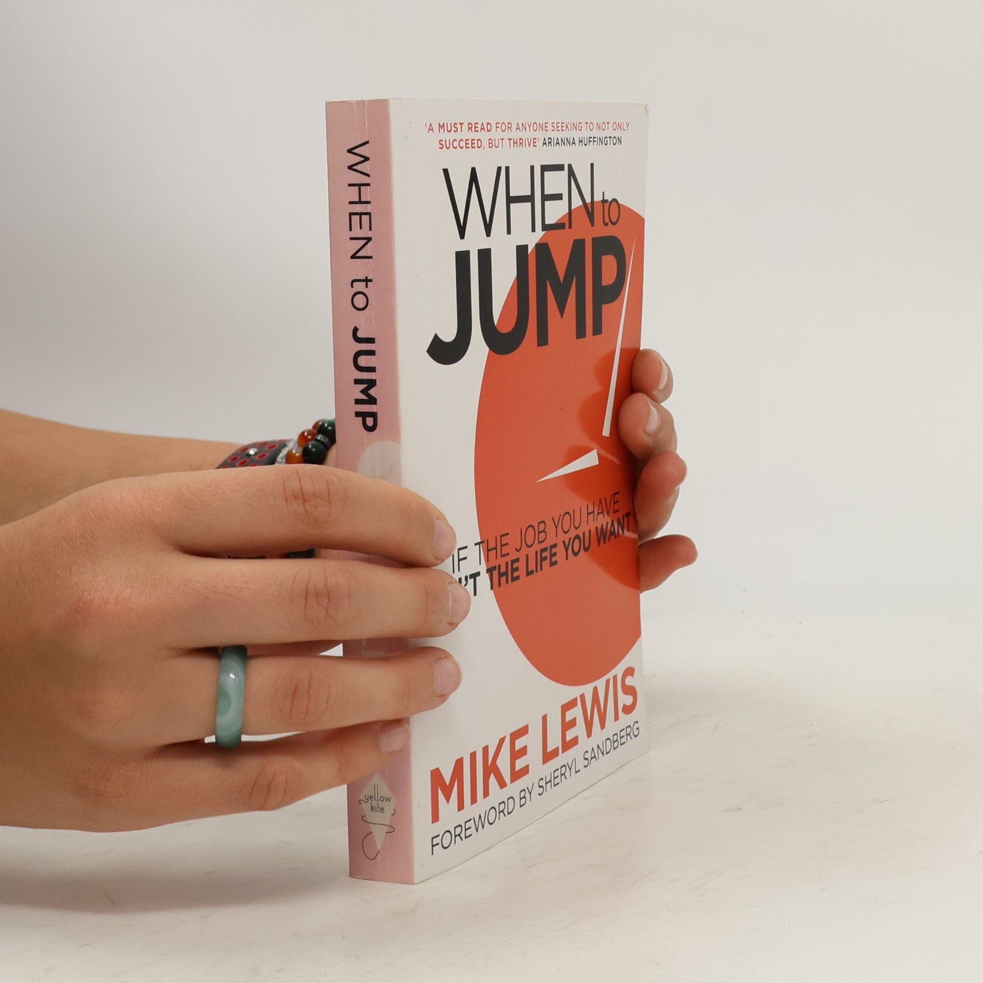 Mike Michael C. Lewis When to jump : if the job you have isn't the life you want