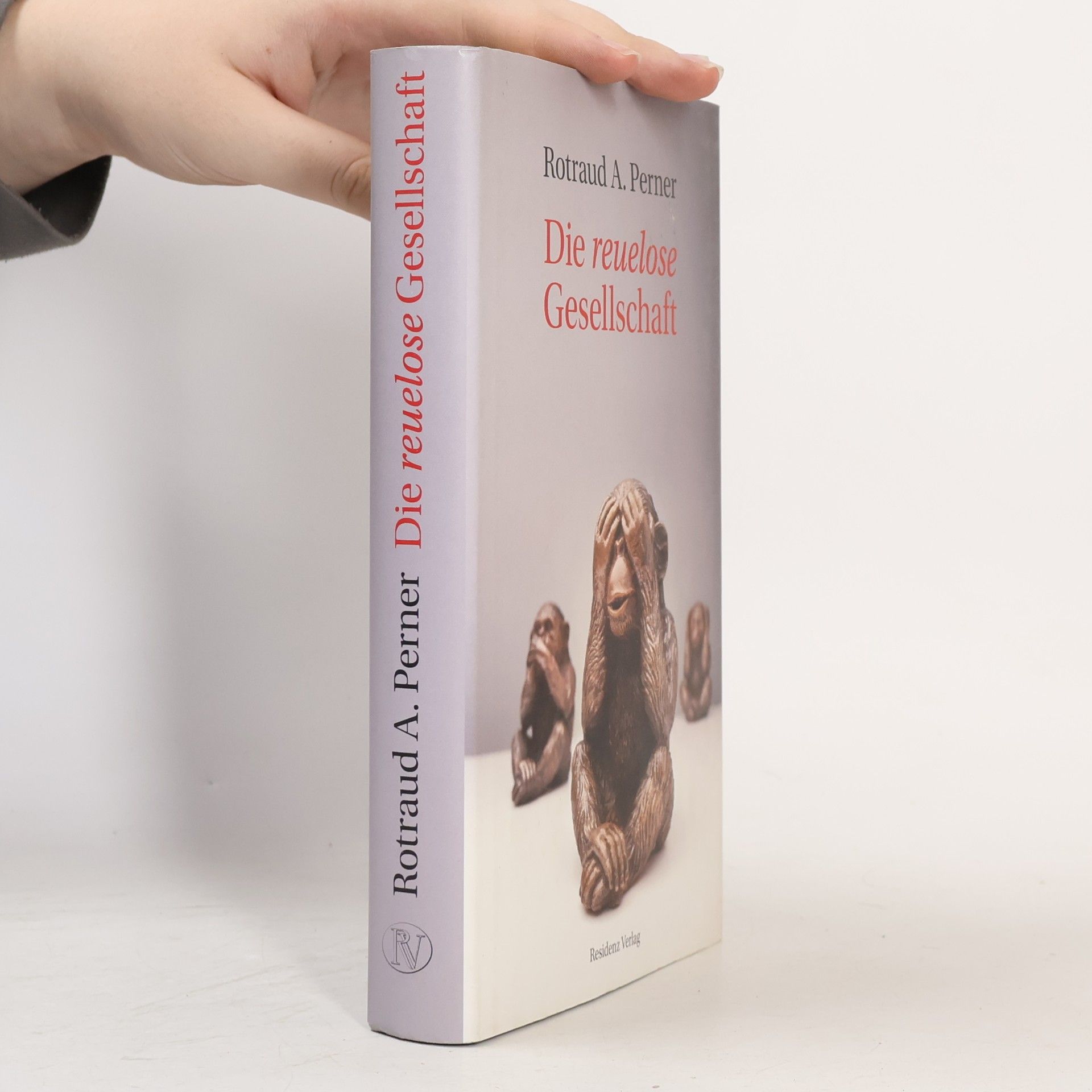 Die reuelose Gesellschaft