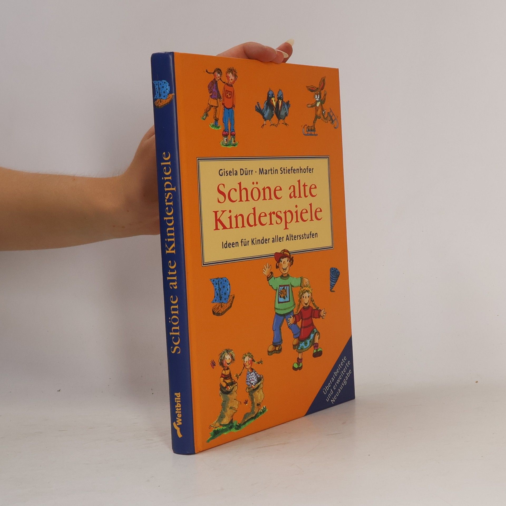 Gisela Dür Schöne alte Kinderspiele