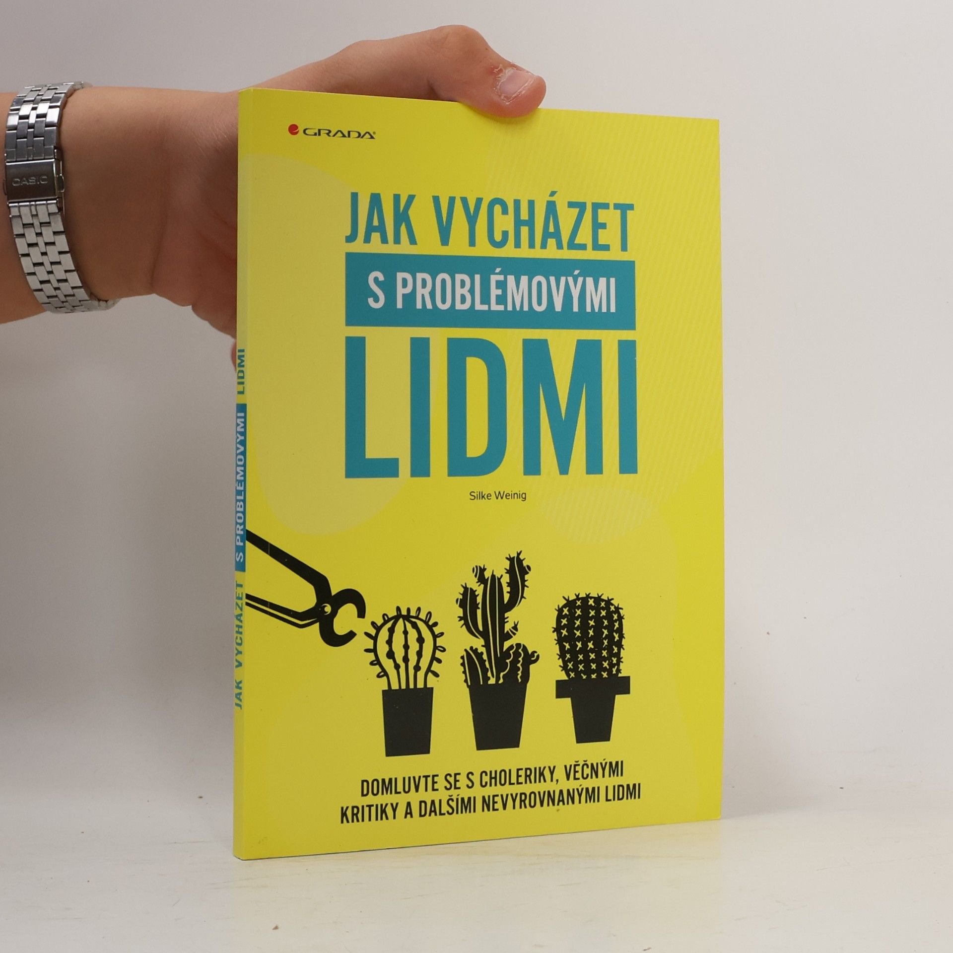 Silke Weinig Jak vycházet s problémovými lidmi