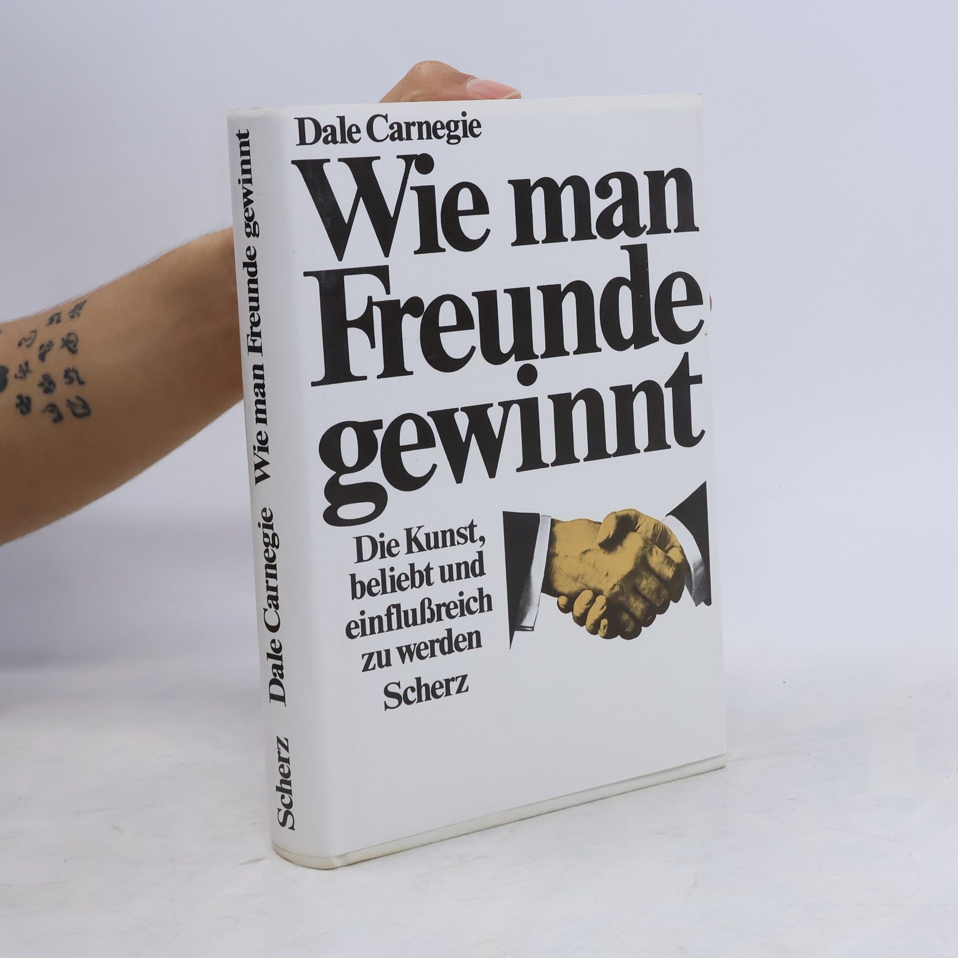 Dale Carnegie Wie man Freunde gewinnt