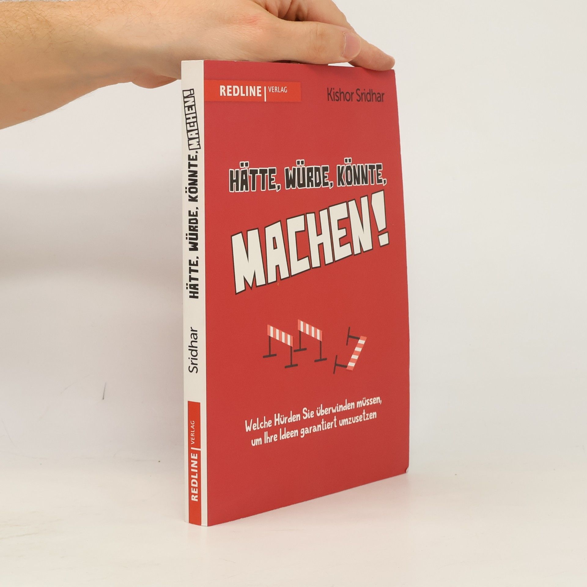 Kishor Sridhar Hätte, würde, könnte, machen!