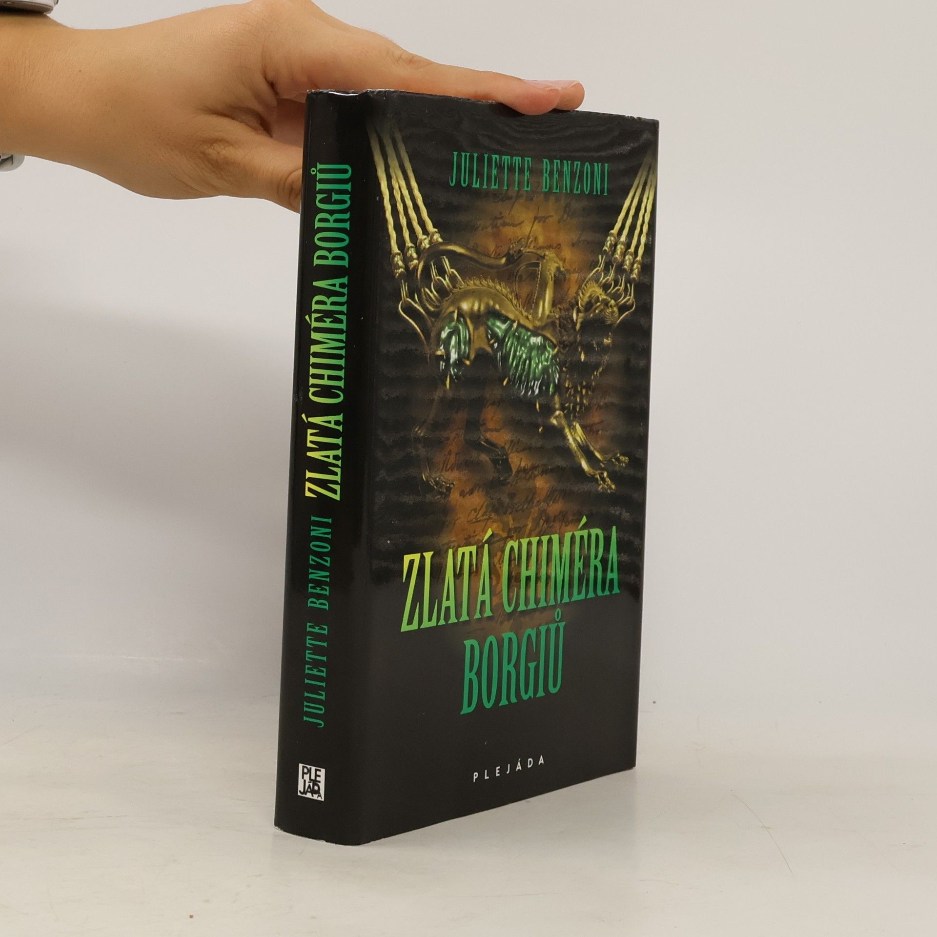 Juliette Benzoni Zlatá chiméra Borgiů