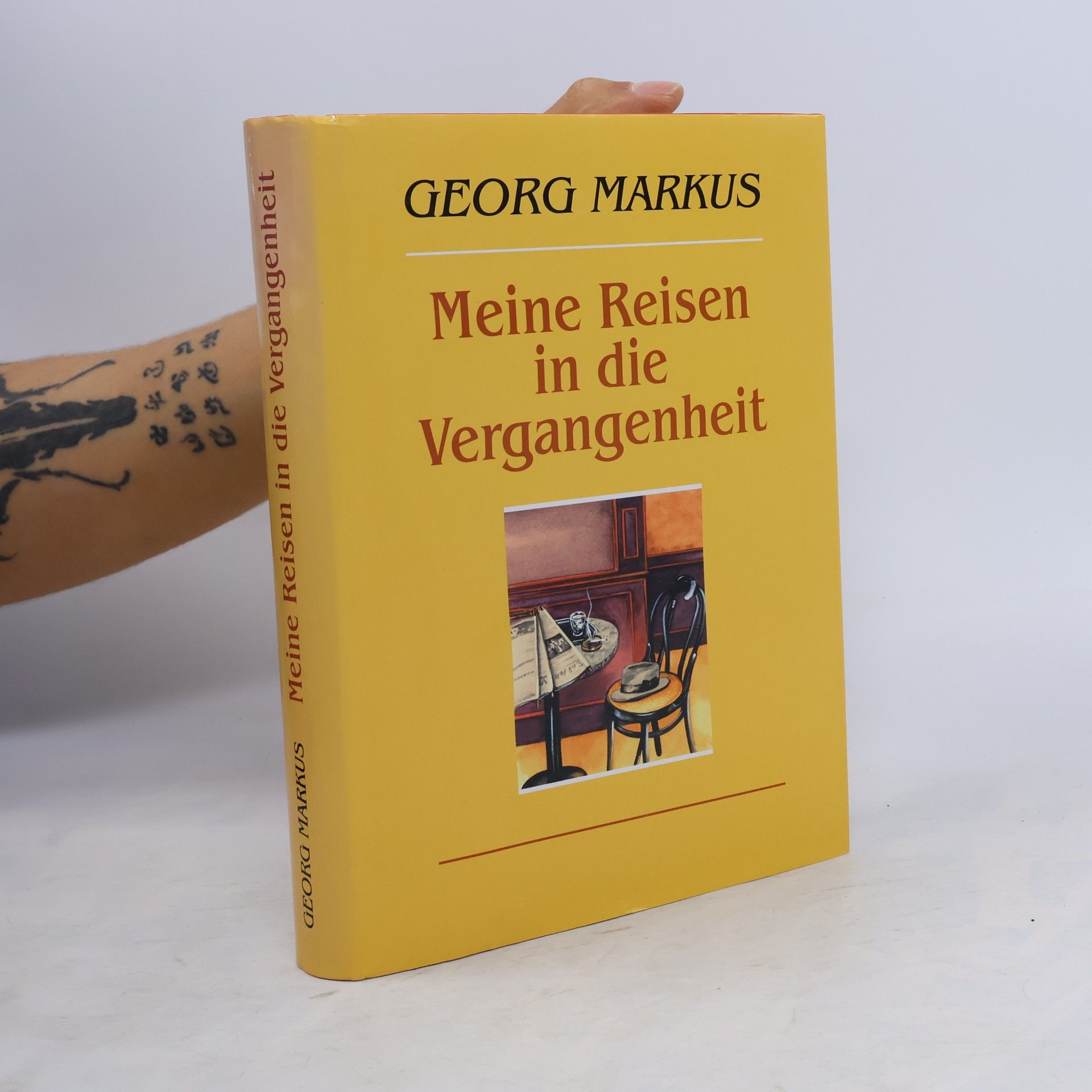 Georg Markus Meine Reisen in die Vergangenheit