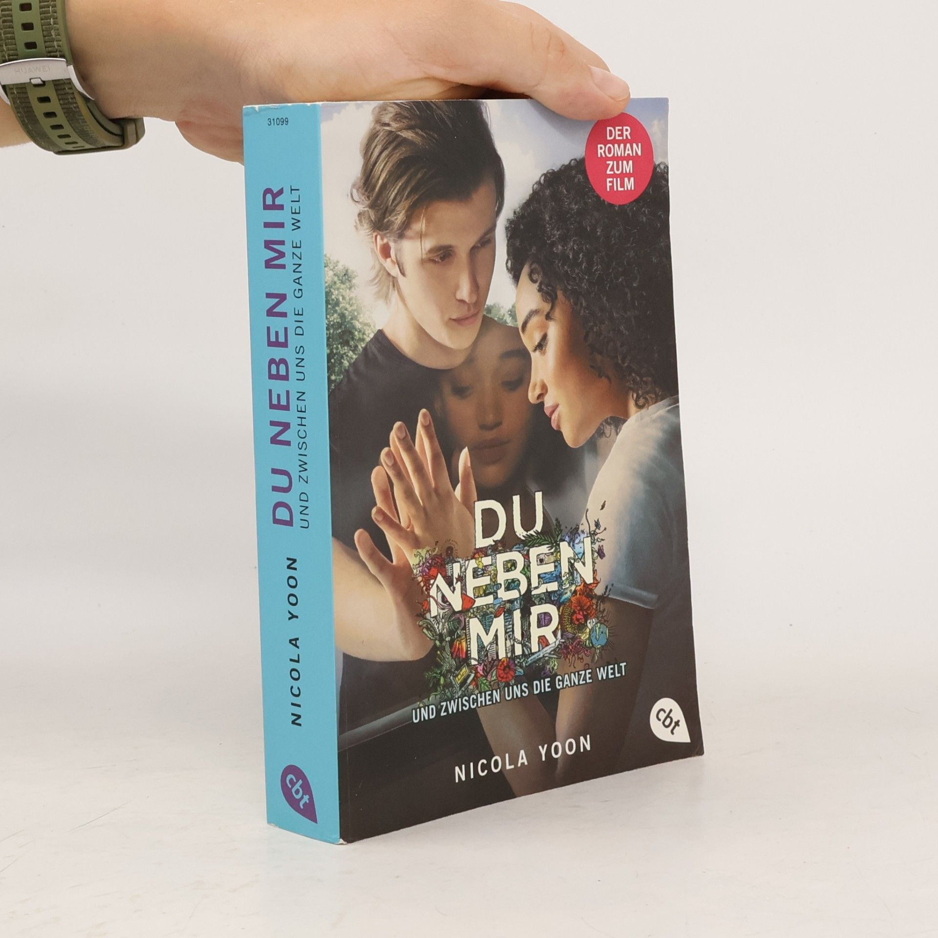 Nicola Yoon Du neben mir und zwischen uns die ganze Welt