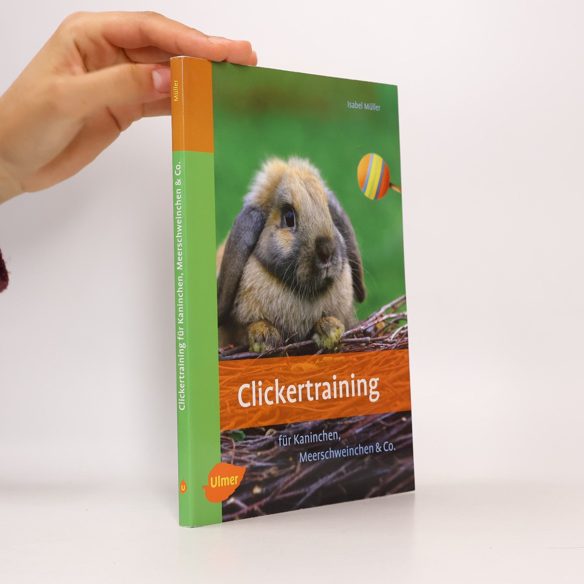 Isabel Müller Clickertraining für Kaninchen, Meerschweinchen & Co.