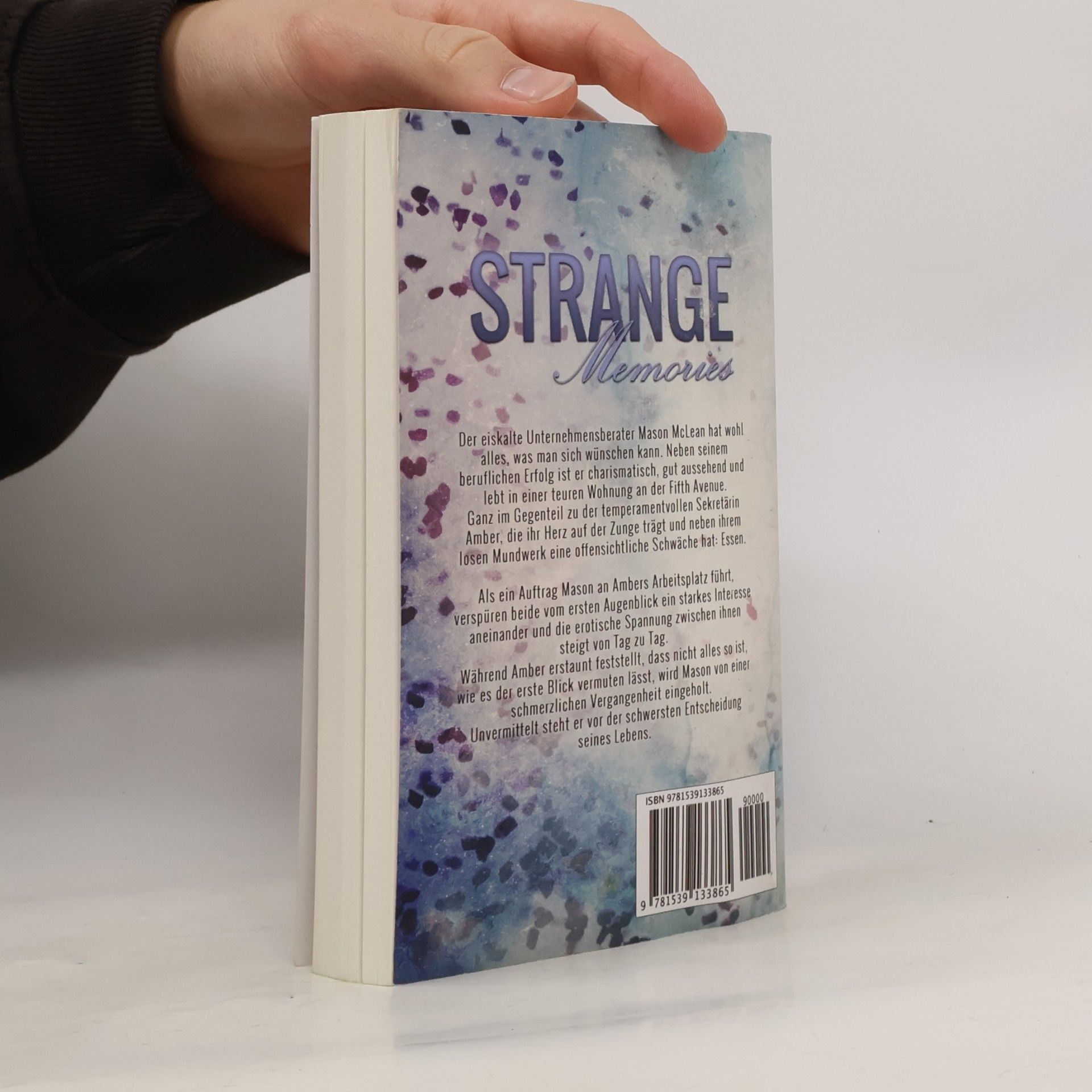 Mia B. Meyers Die Reihe der Entscheidungen - 1: Strange Memories
