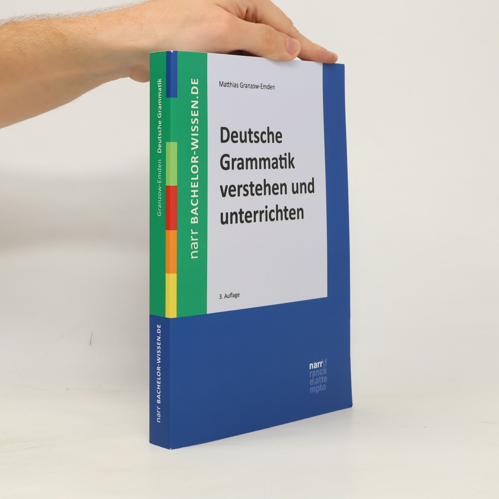 Matthias Granzow-Emden Deutsche Grammatik verstehen und unterrichten
