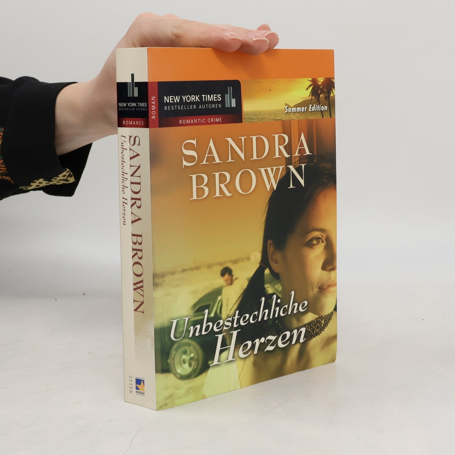 Sandra Brown Unbestechliche Herzen