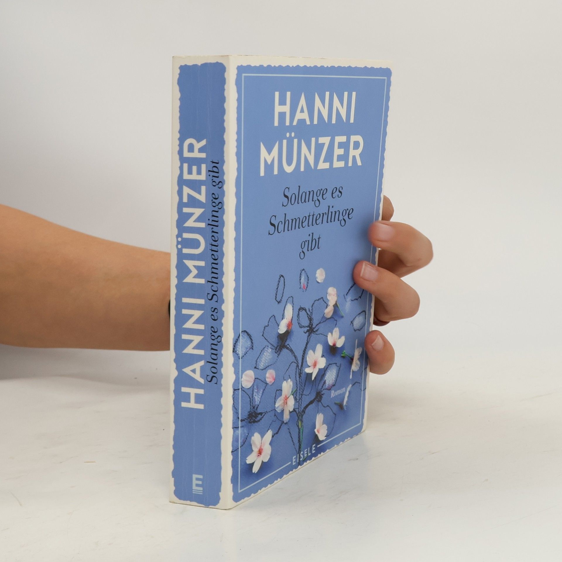 Hanni Münzer Solange es Schmetterlinge gibt