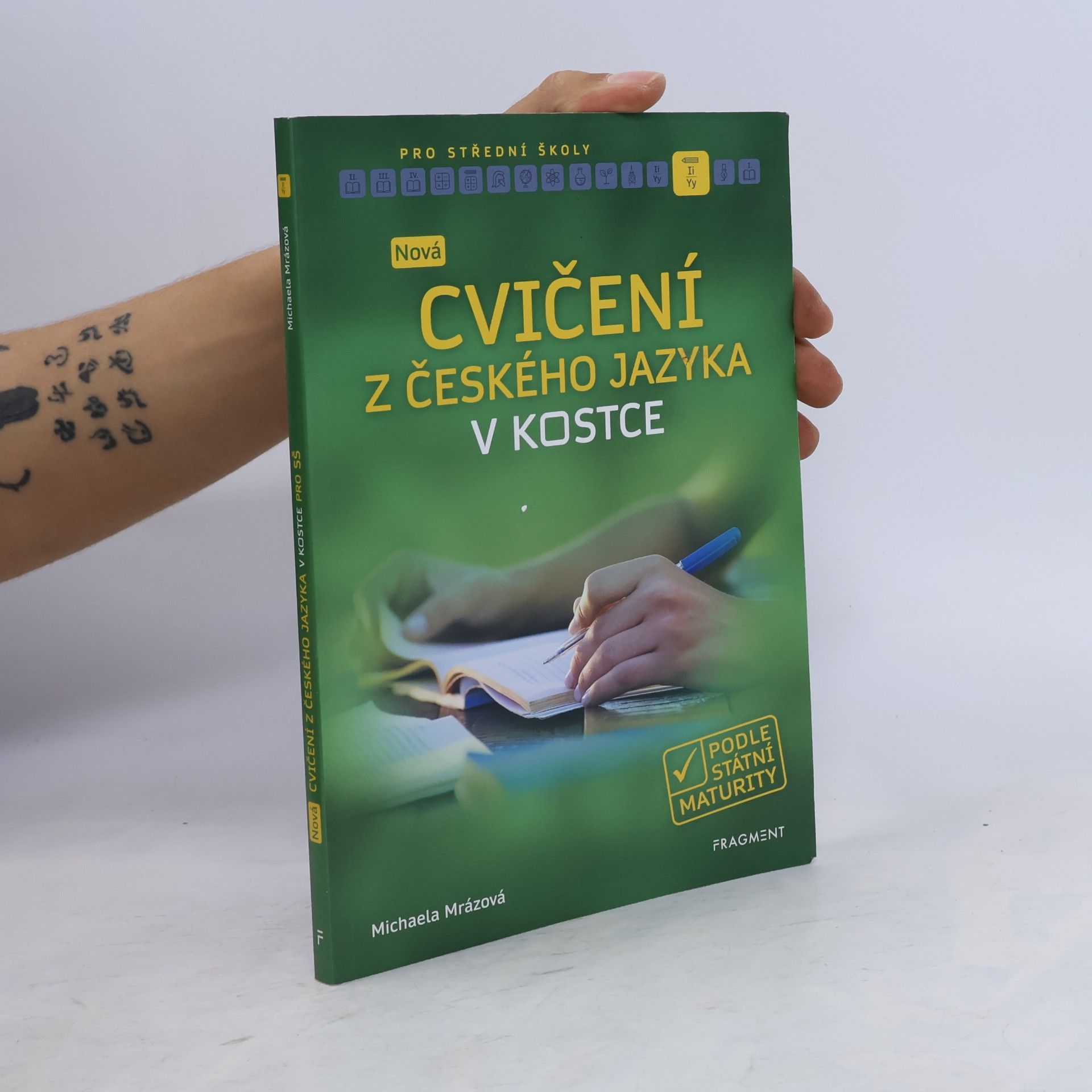 Michaela Mrázová Nová cvičení z českého jazyka v kostce pro SŠ