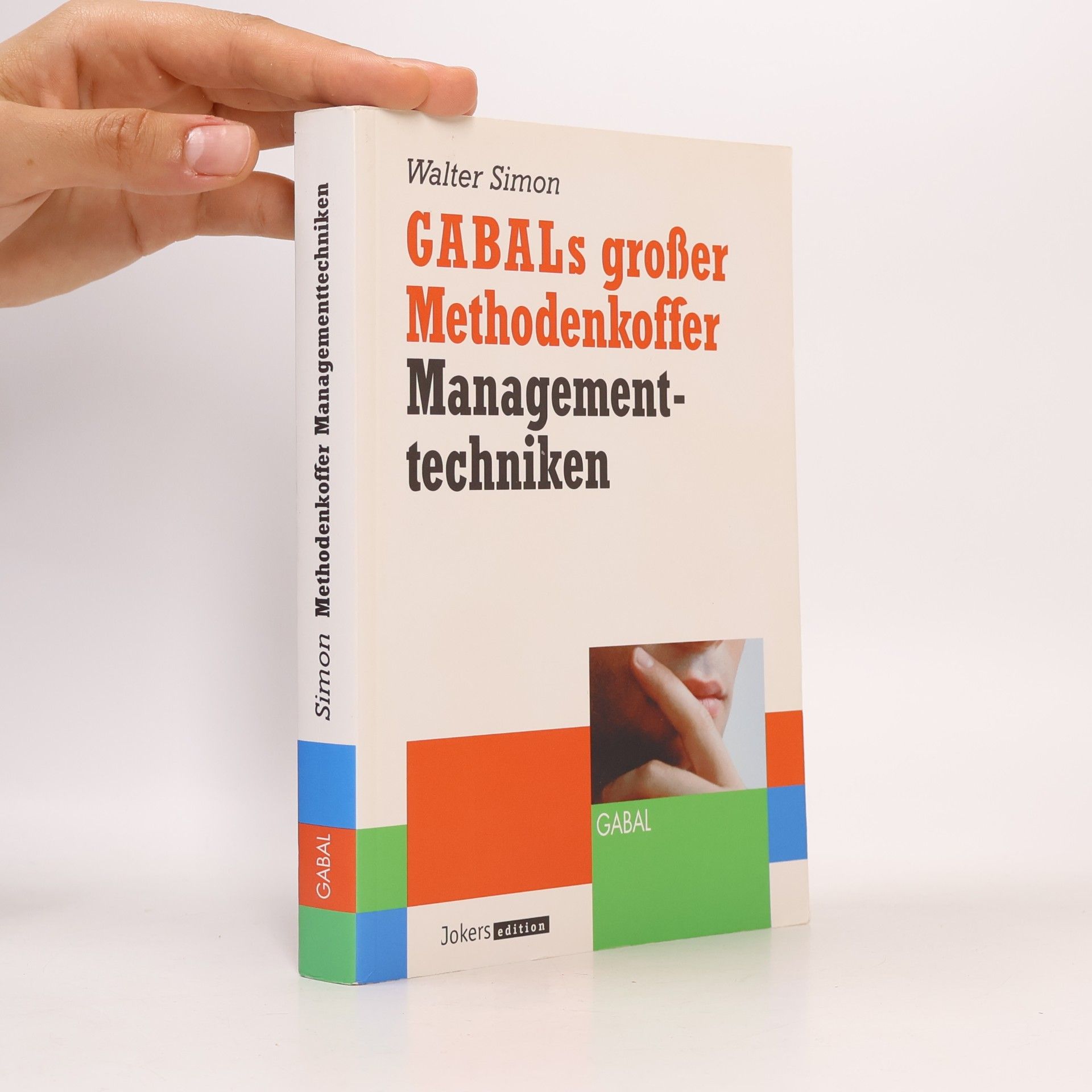 Walter Simon GABALs großer Methodenkoffer