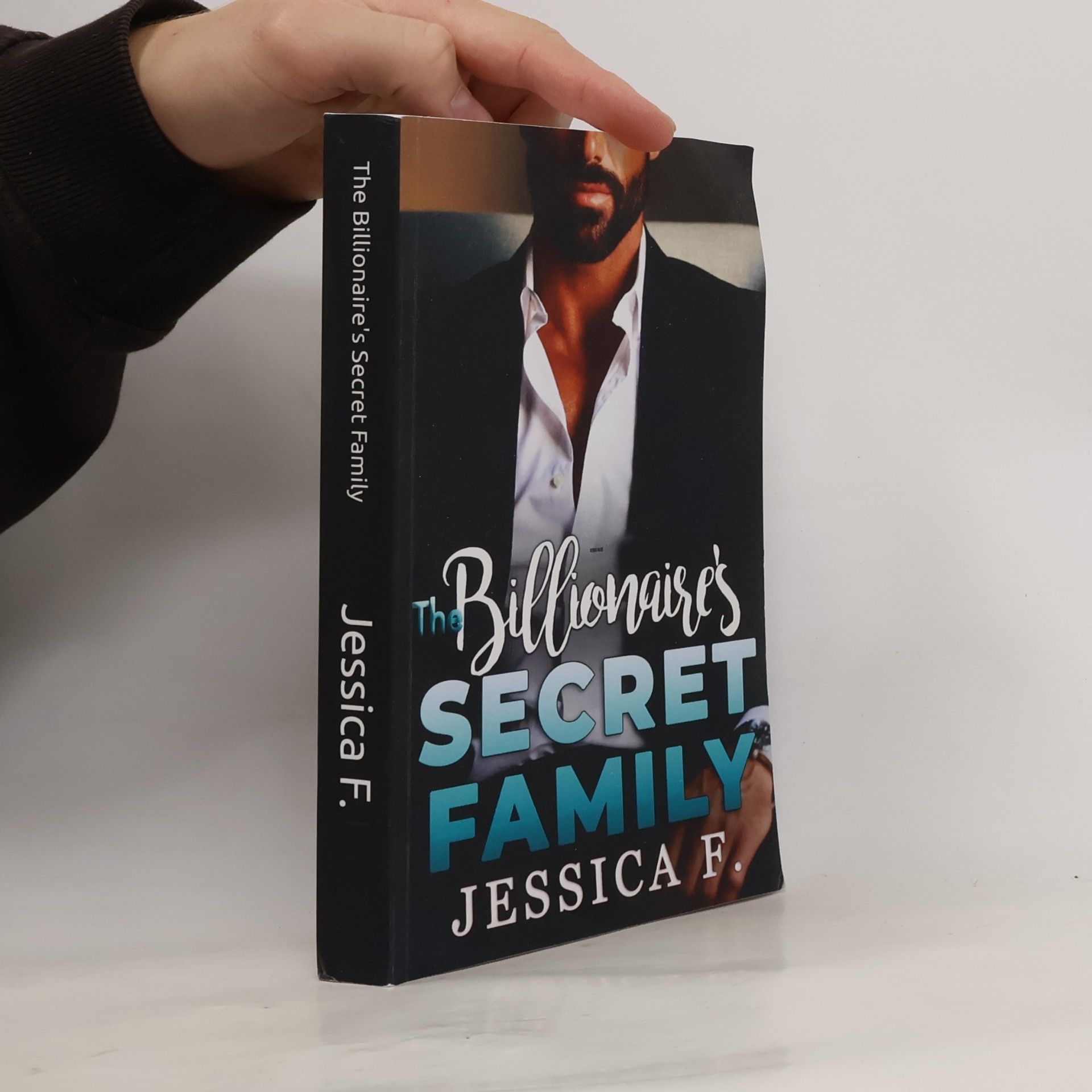 Jessica F. Reife Beschützer - 7: The Billionaire's Secret Family